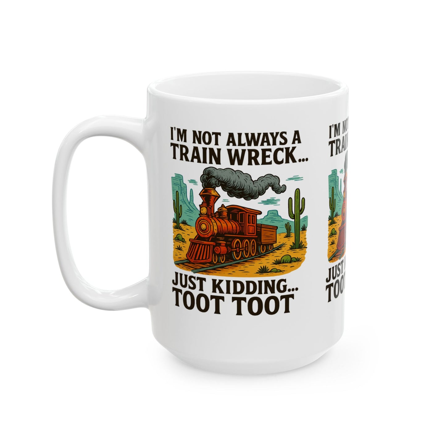 Humorous Trainwreck Mug - Perfect Gift, Funny Coffee Tea Cup, 11oz, 15oz, Ideal for Birthdays, Holidays, Train Lovers