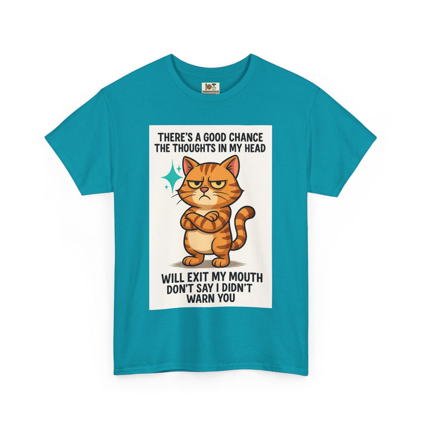 Funny Cat Quote Unisex Heavy Cotton Tee, Humorous Cat Lover Gift, Casual Everyday Wear, Perfect for Birthdays, Cat Awareness