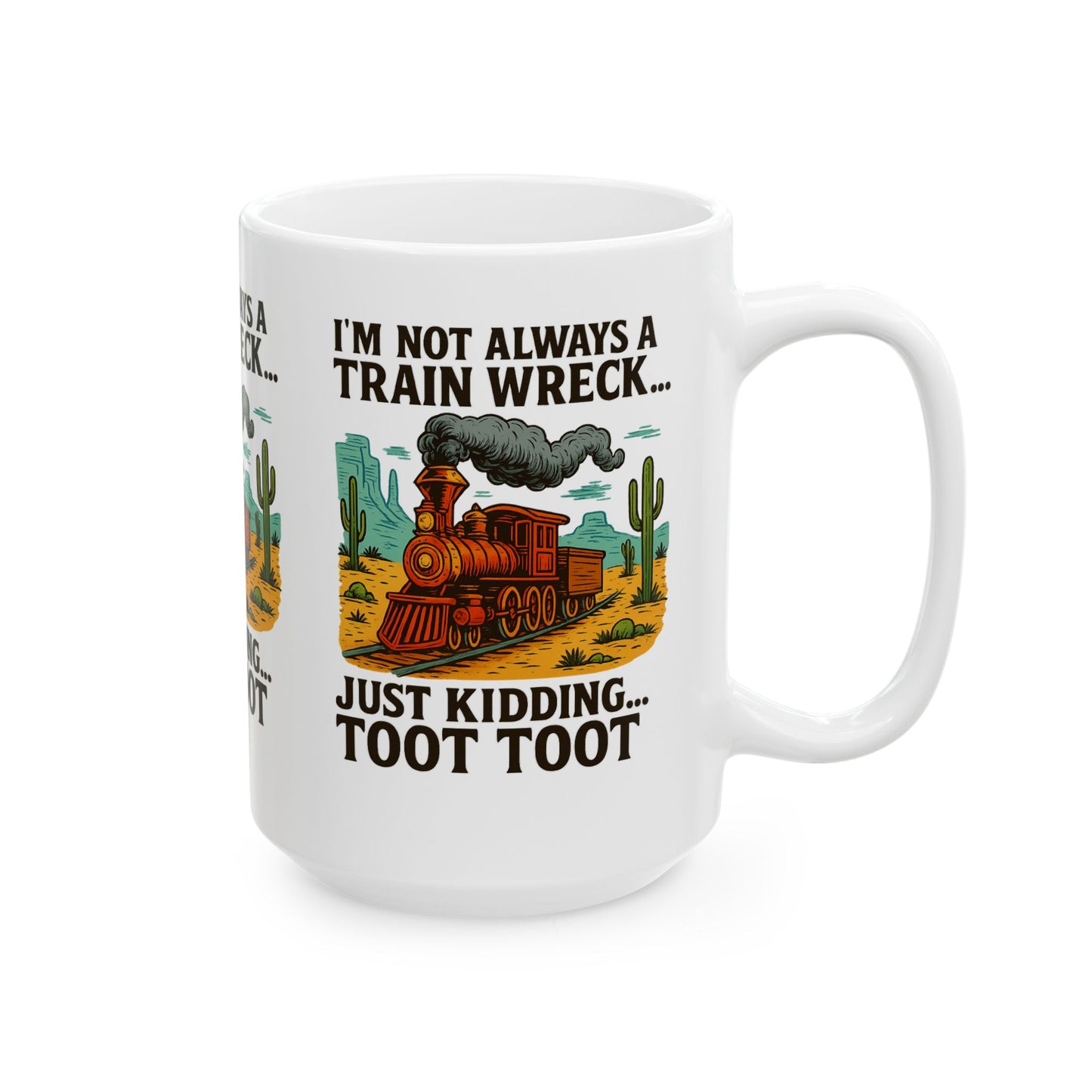 Humorous Trainwreck Mug - Perfect Gift, Funny Coffee Tea Cup, 11oz, 15oz, Ideal for Birthdays, Holidays, Train Lovers