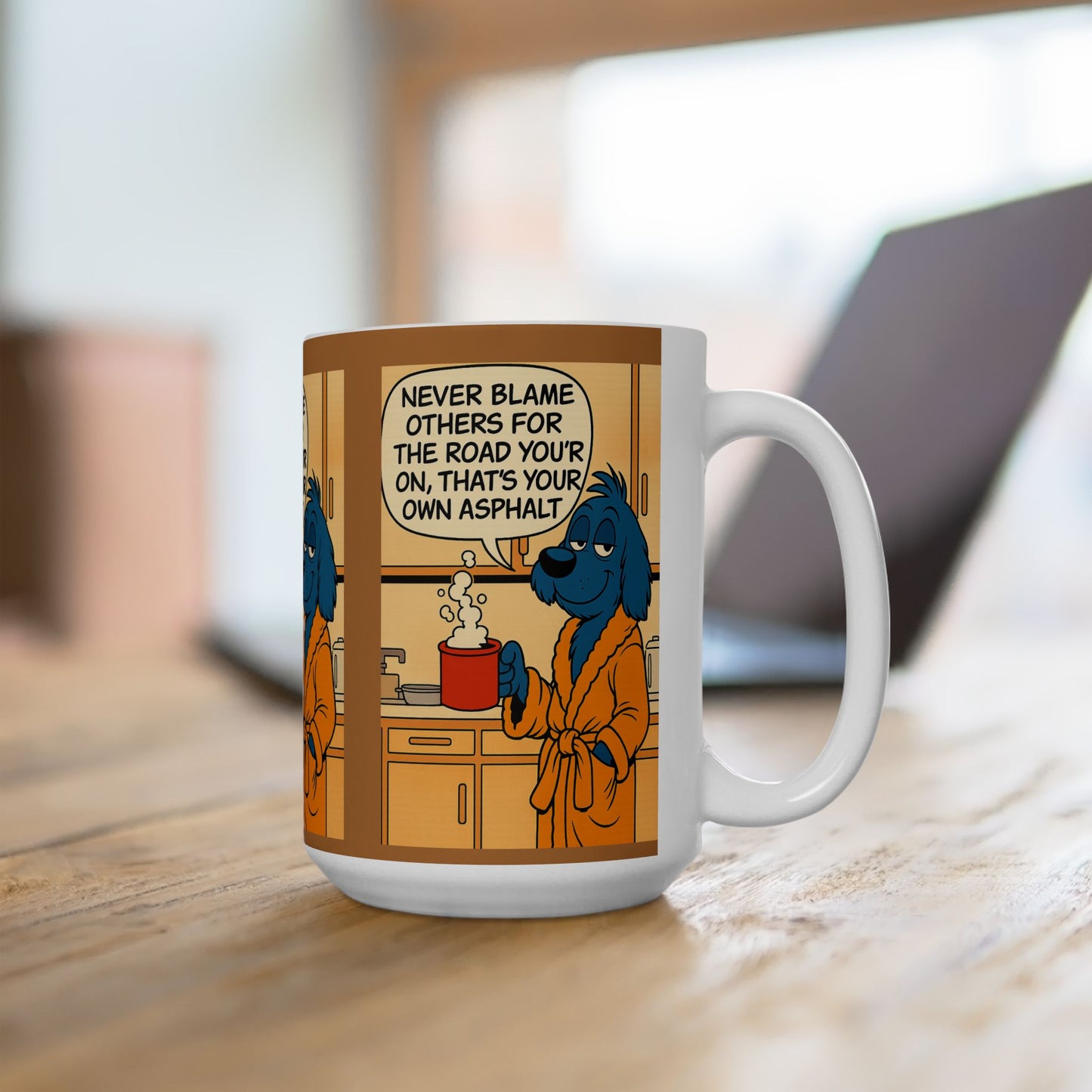 Whimsical Quote Ceramic Mug, Funny Coffee Cup, Gift for Dog Lovers, Motivational Drinkware, Home Office Decor, Kitchen Essentials