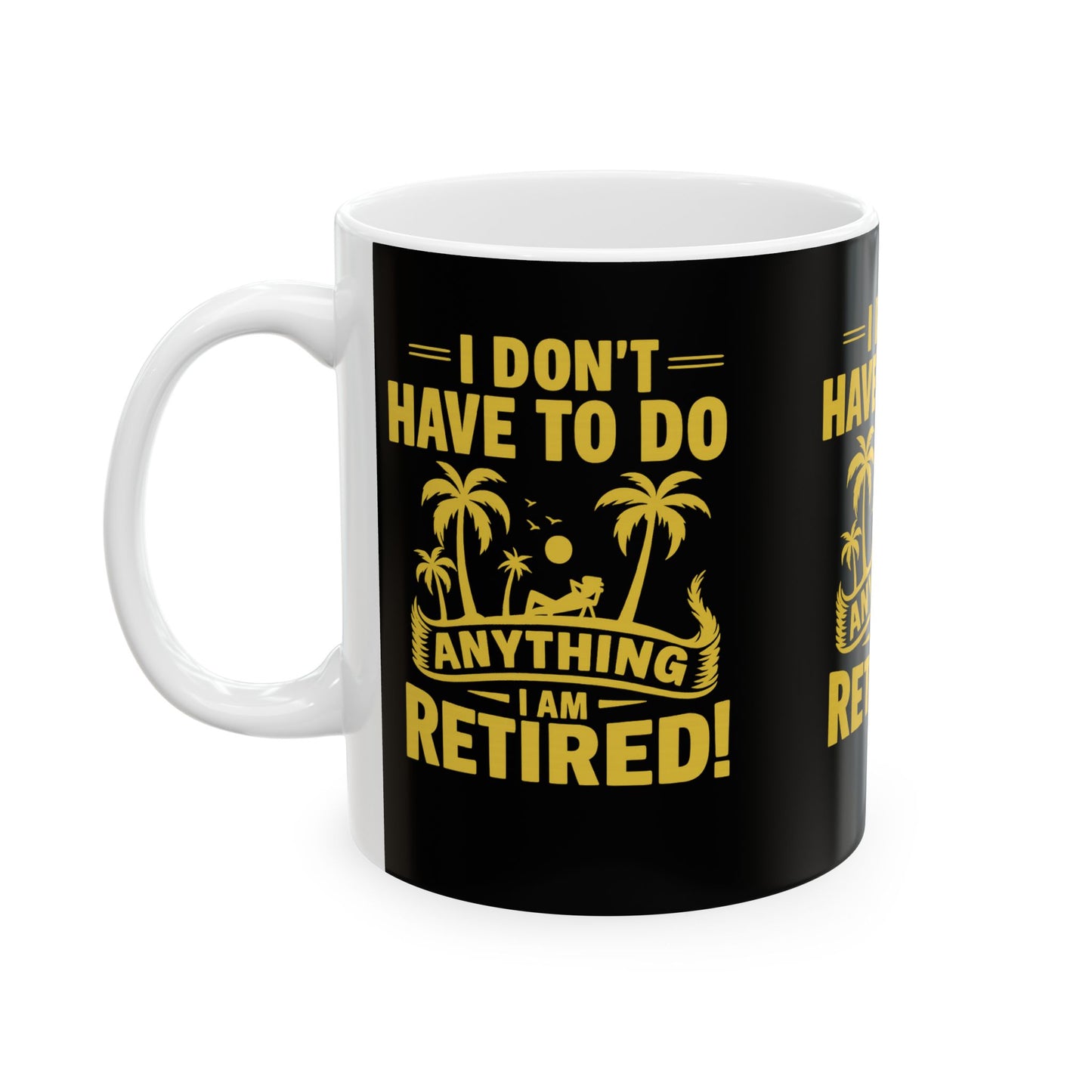 Retirement Celebration Ceramic Mug - Funny Retired Gift, Coffee Mug, Tropical Vibe, Retirement Humor, Relaxation Cup