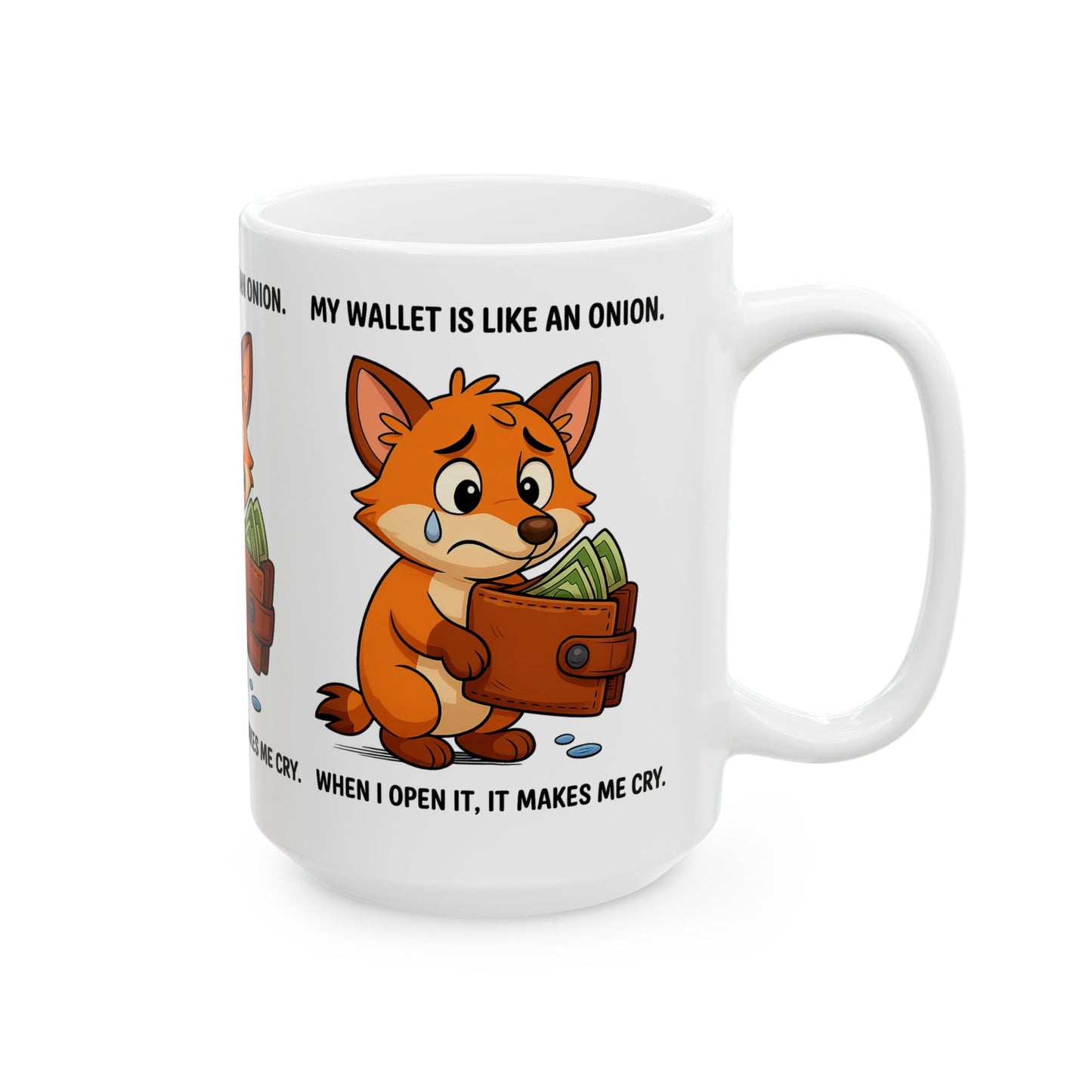 Funny Fox Ceramic Mug - My Wallet is Like an Onion, Gift for Friends, Coffee Lover, Humor Mug, Birthday, Office Decor