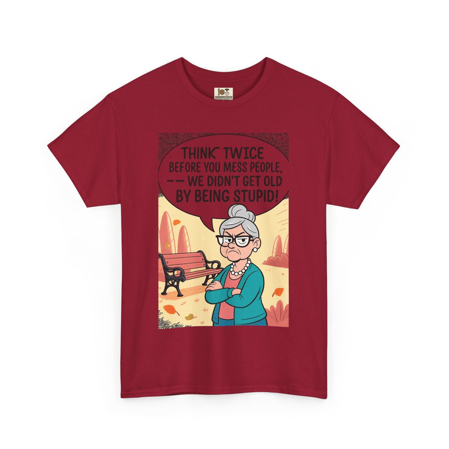 Funny Quote T-Shirt, Unisex Heavy Cotton Tee, Gifts for Friends, Casual Wear, Humor Apparel, Great for Birthdays