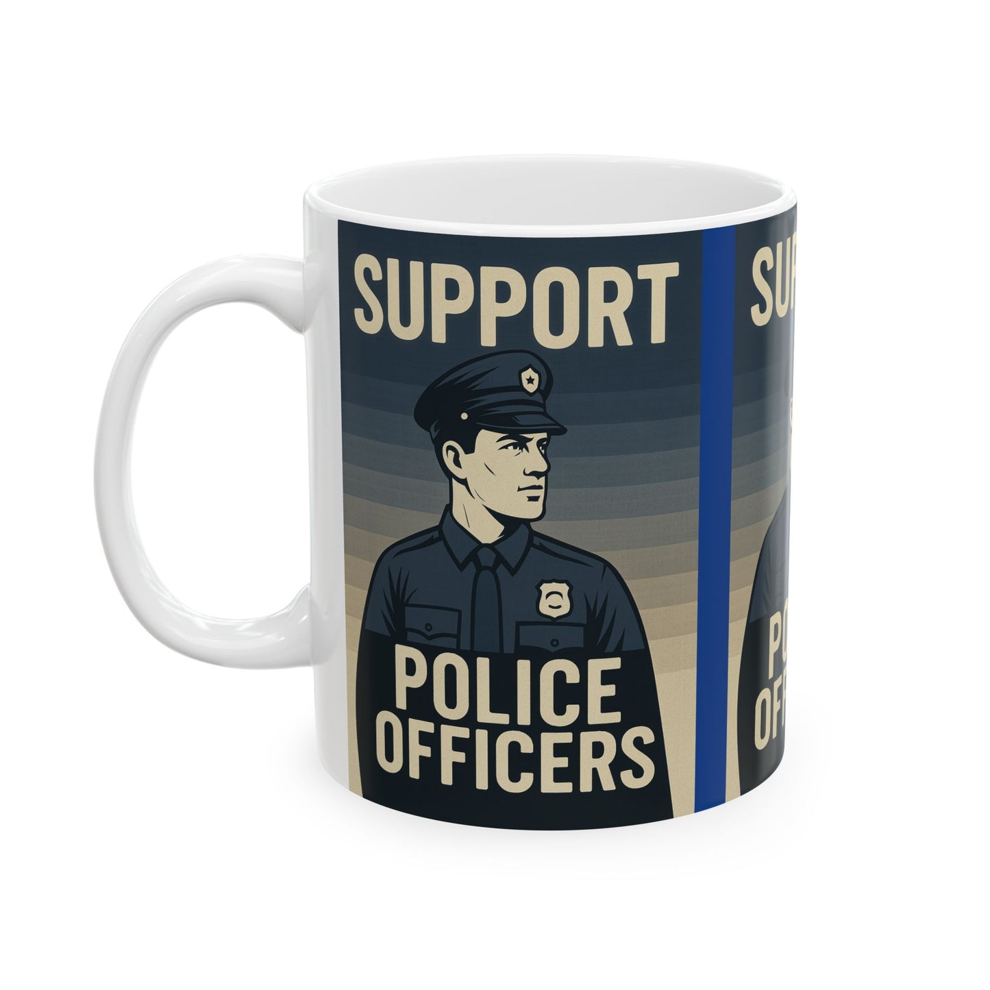 Support Police Officers Ceramic Mug | Unique Gift for Law Enforcement Appreciation, Police Supporter, Coffee Lover, Officer Tribute