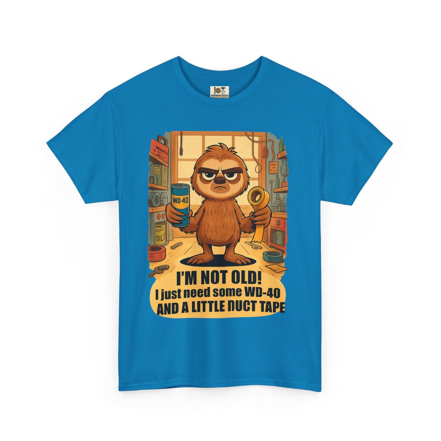 Funny Quote Tee, I'm Not Old WD-40 Sloth Shirt, Gift for Dad, Birthday Humor T-Shirt, Unisex Funny Cotton Top