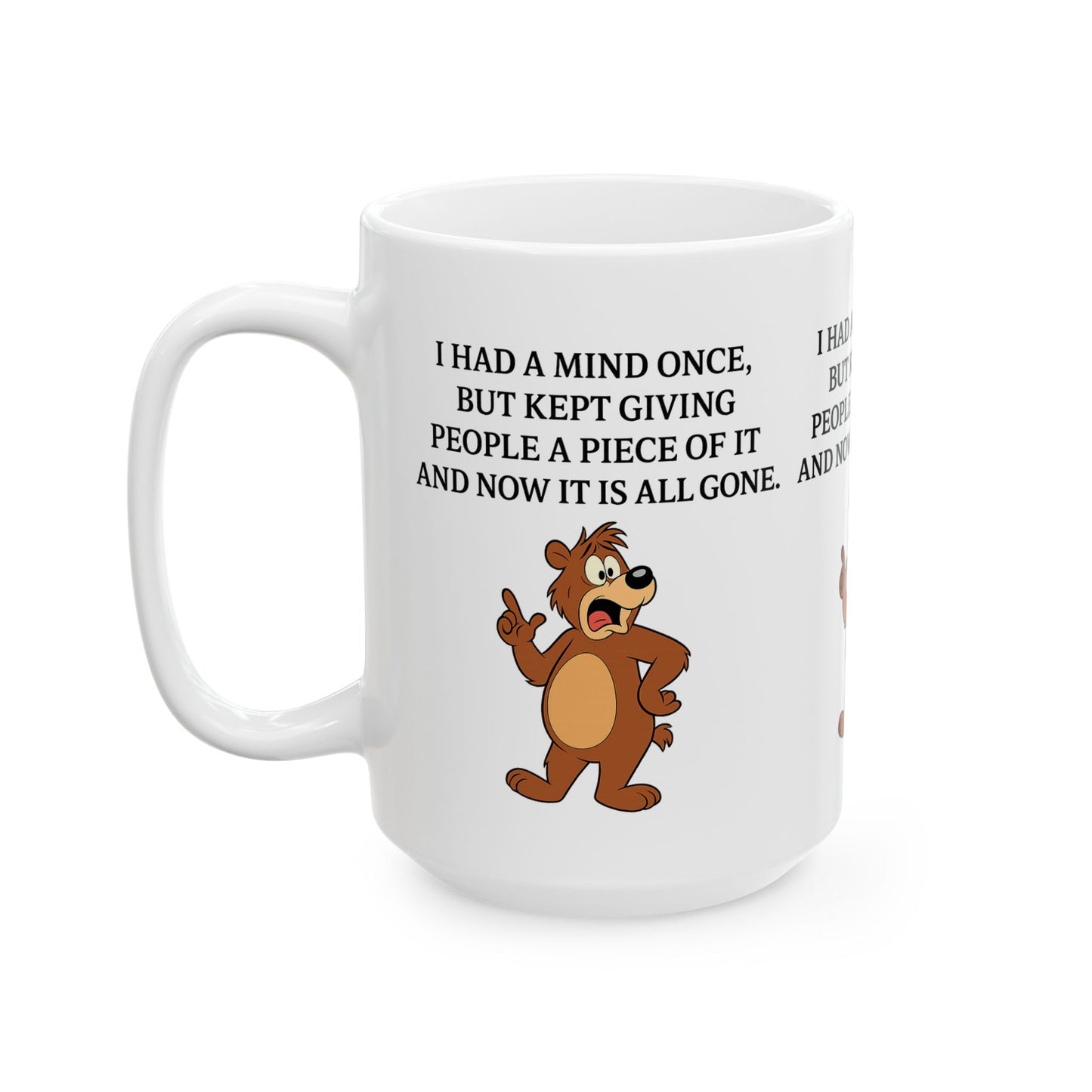 Funny Animal Ceramic Mug, Gift for Bear Lovers, Coffee Cup, Humor Mug, Office Decor, Birthday Gift