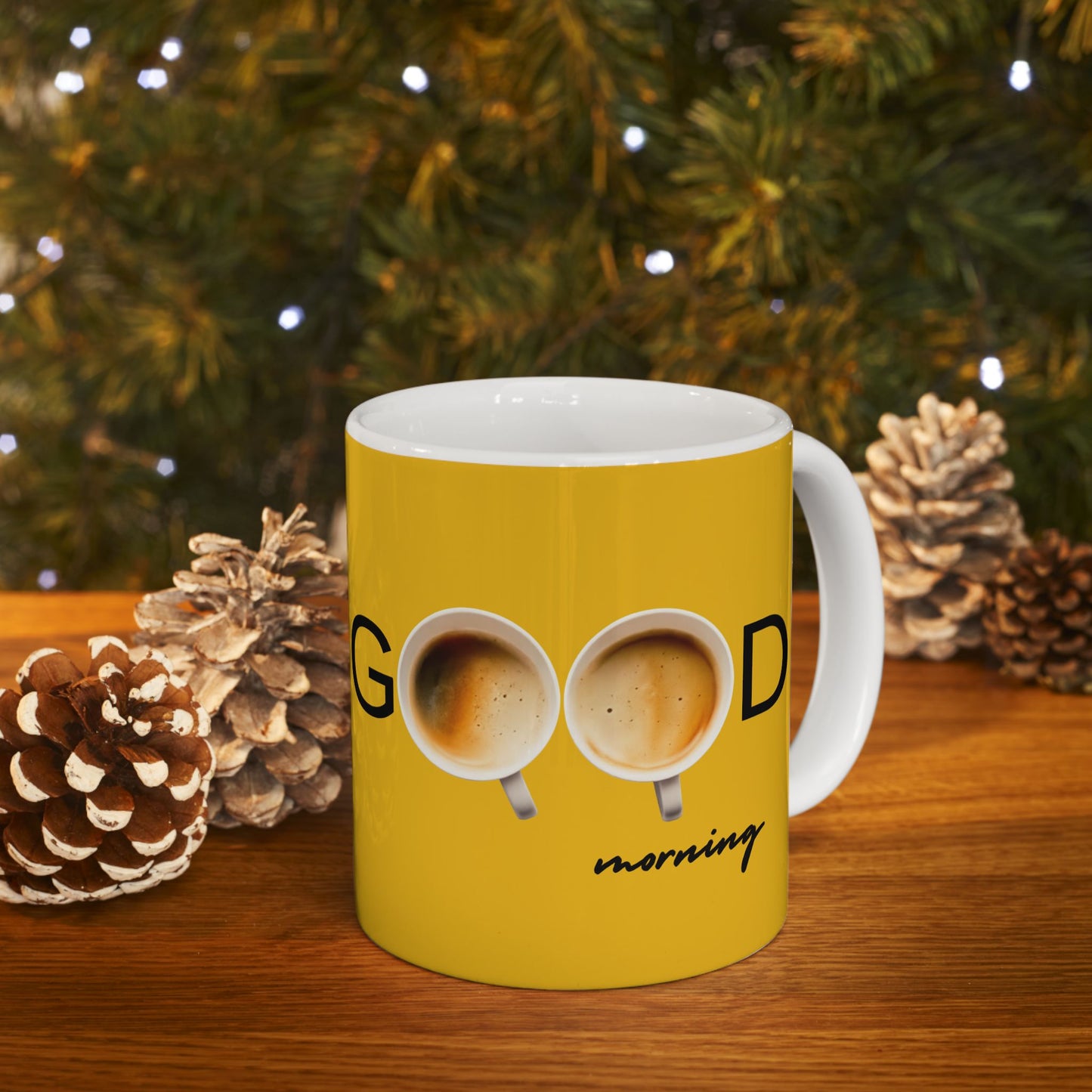 Good Morning Ceramic Mug - Perfect Coffee Cup for Mornings, Gift for Friends, Motivational Mug, 11oz/15oz Sizes