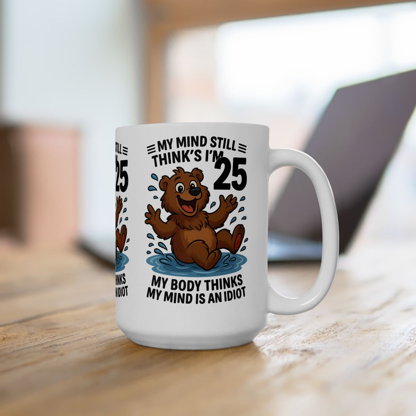 Funny Bear Ceramic Mug - Perfect Gift for Birthdays, Humor Lovers, Coffee Lovers, Friends, Funny Gift