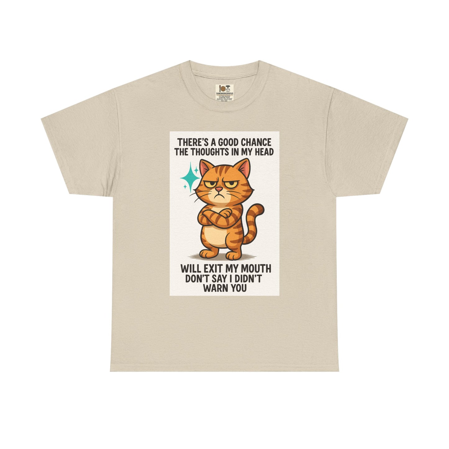 Funny Cat Quote Unisex Heavy Cotton Tee, Humorous Cat Lover Gift, Casual Everyday Wear, Perfect for Birthdays, Cat Awareness