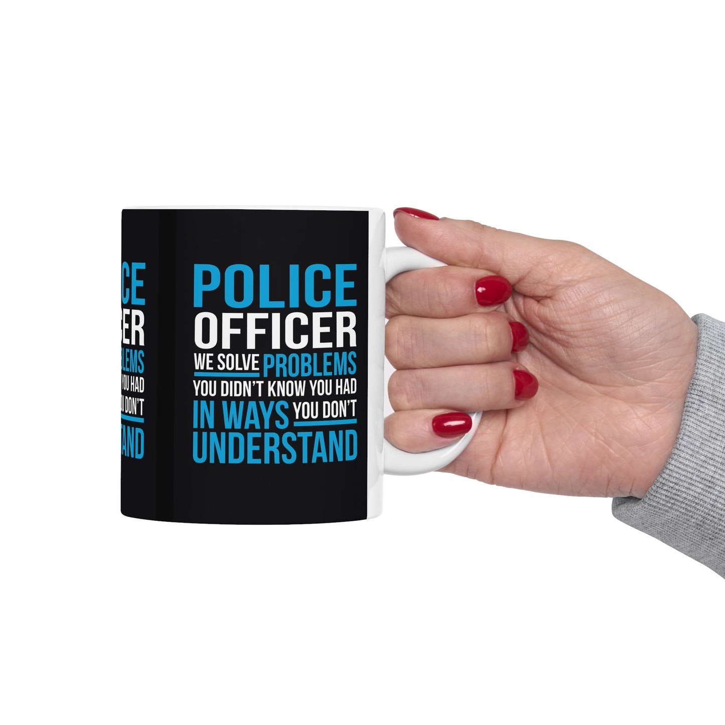 Police Officer Humorous Ceramic Mug - Perfect Gift for Law Enforcement, Coffee Lovers, Birthday, Appreciation, Thank You