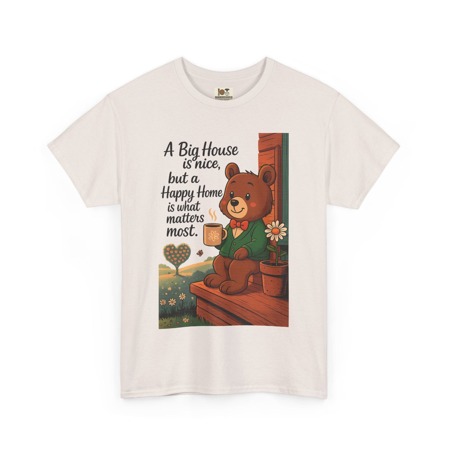 Cozy Bear Graphic Tee | A Big House is Nice, Happy Home Matters | Unisex Cotton T-Shirt, Gift for Home Lovers, Family, Friends, Birthdays