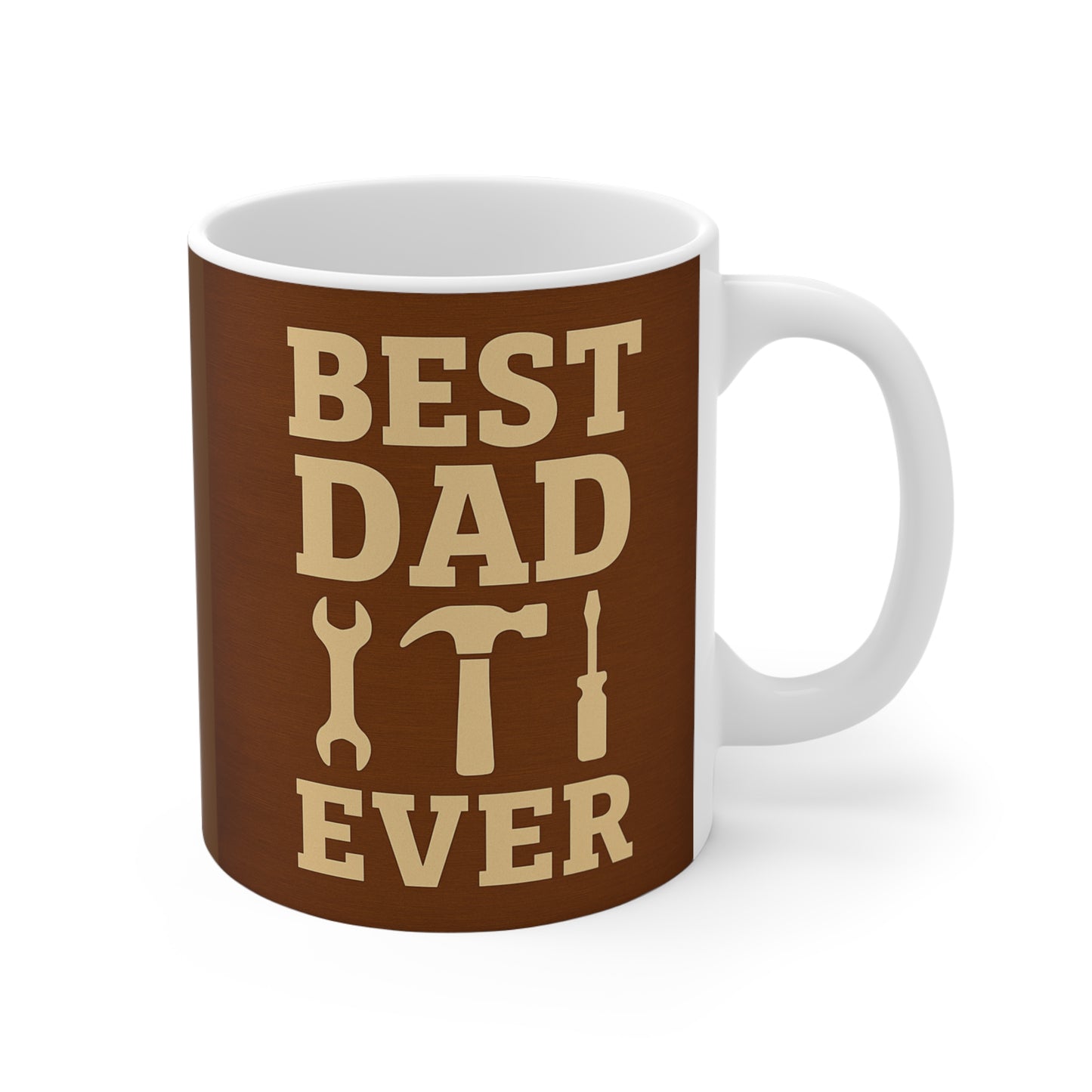 Best Dad Ever Mug - Perfect Gift for Father's Day, Coffee Lovers, Birthday, DIY Enthusiasts, Home & Office Decor