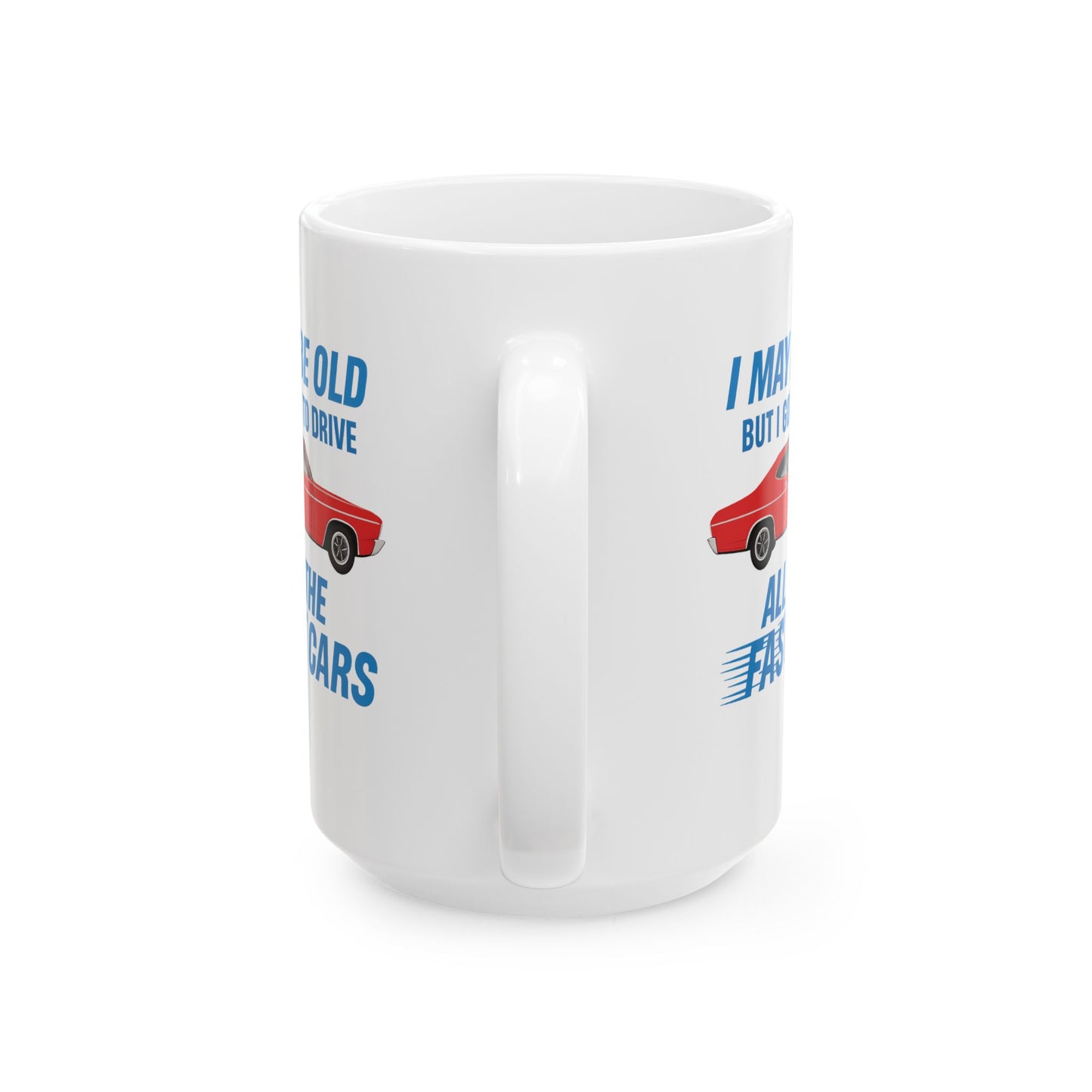 Vintage Car Enthusiast Mug, Classic Vehicle Gift, Car Lover Coffee Cup, Birthday Present for Him, Father's Day Mug, FAST CARS. CARS, OLD