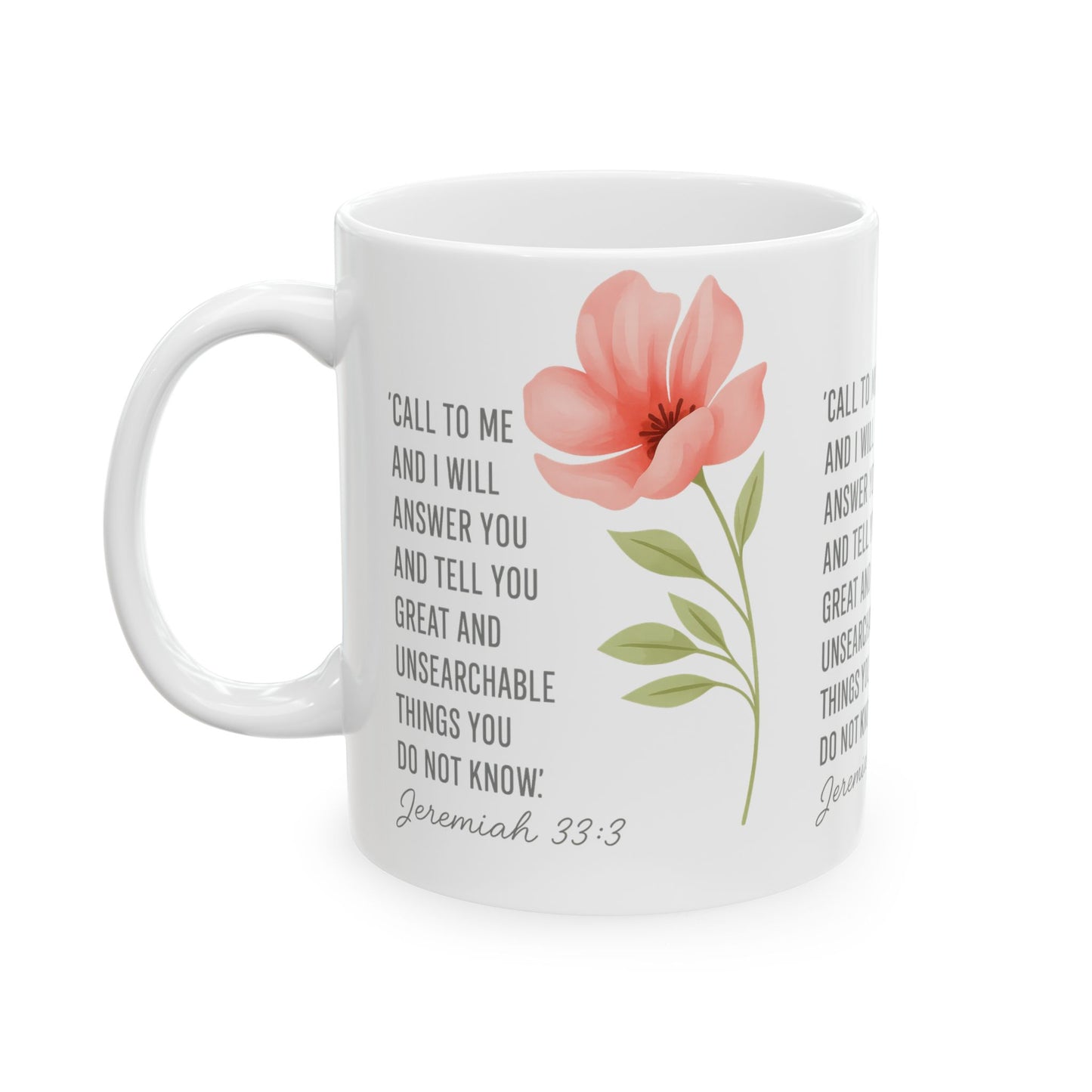 Floral Inspirational Ceramic Mug - Perfect Gift for Tea Lovers, Inspirational Gift, Self-Care Mug, Spring Decor, Faith-Based Gifts