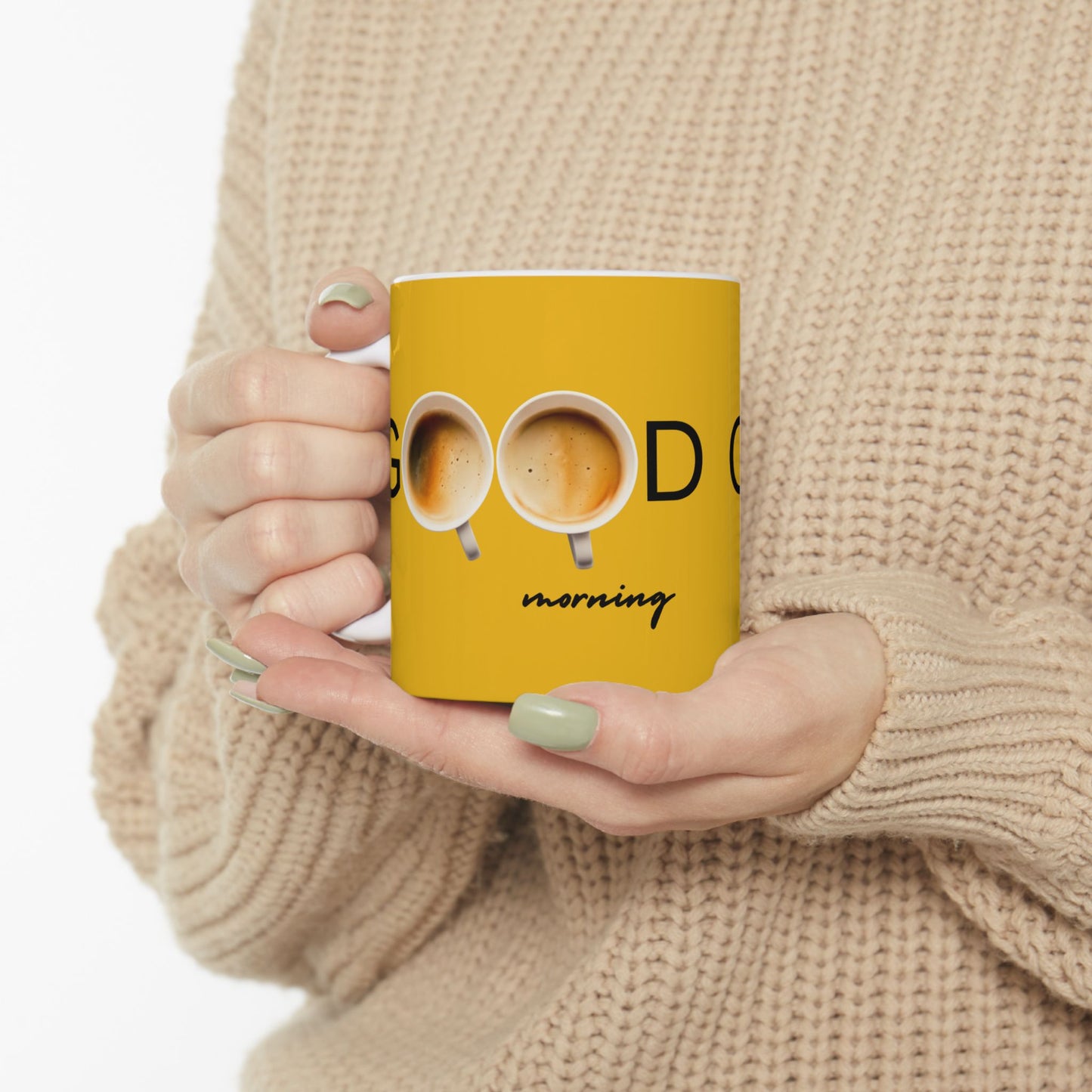 Good Morning Ceramic Mug - Perfect Coffee Cup for Mornings, Gift for Friends, Motivational Mug, 11oz/15oz Sizes