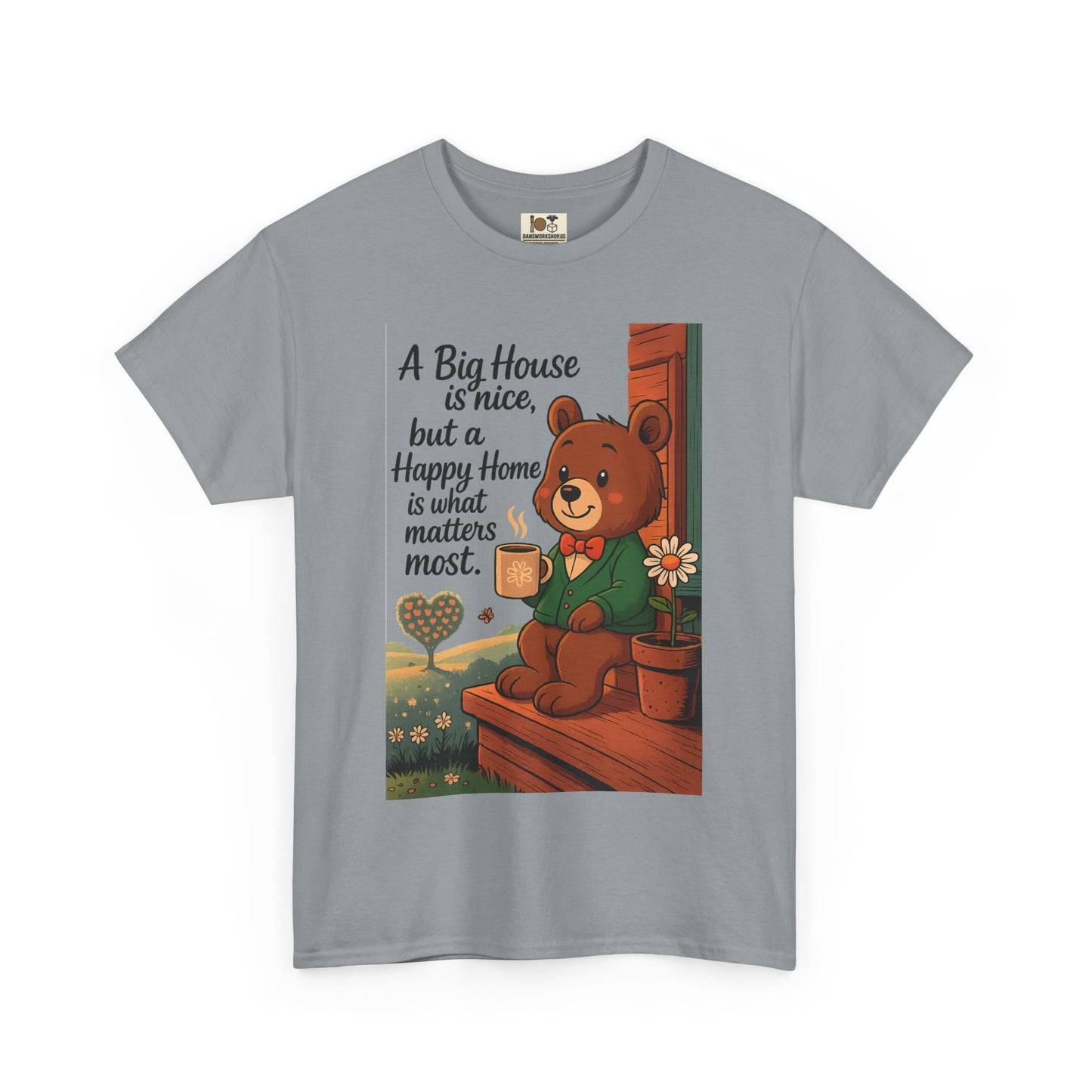 Cozy Bear Graphic Tee | A Big House is Nice, Happy Home Matters | Unisex Cotton T-Shirt, Gift for Home Lovers, Family, Friends, Birthdays