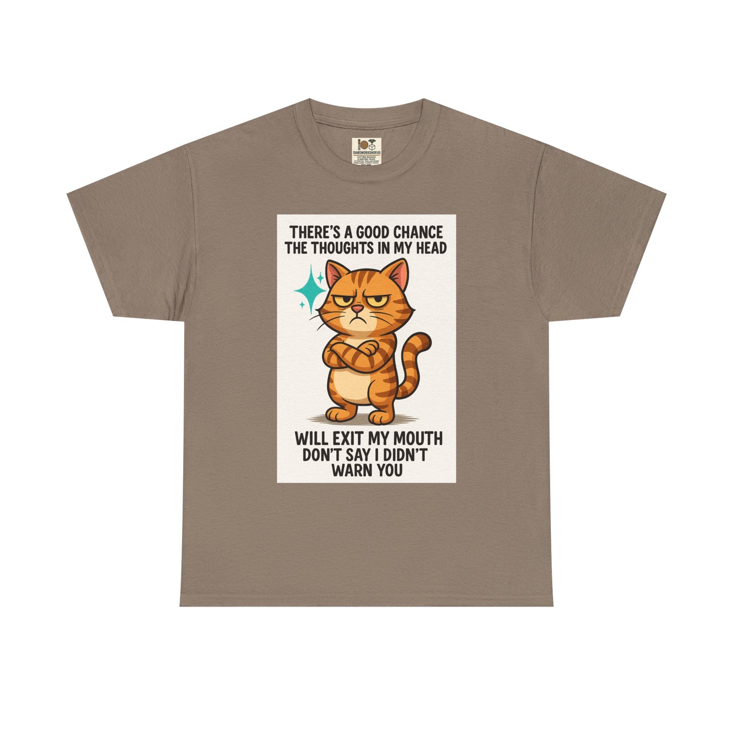 Funny Cat Quote Unisex Heavy Cotton Tee, Humorous Cat Lover Gift, Casual Everyday Wear, Perfect for Birthdays, Cat Awareness