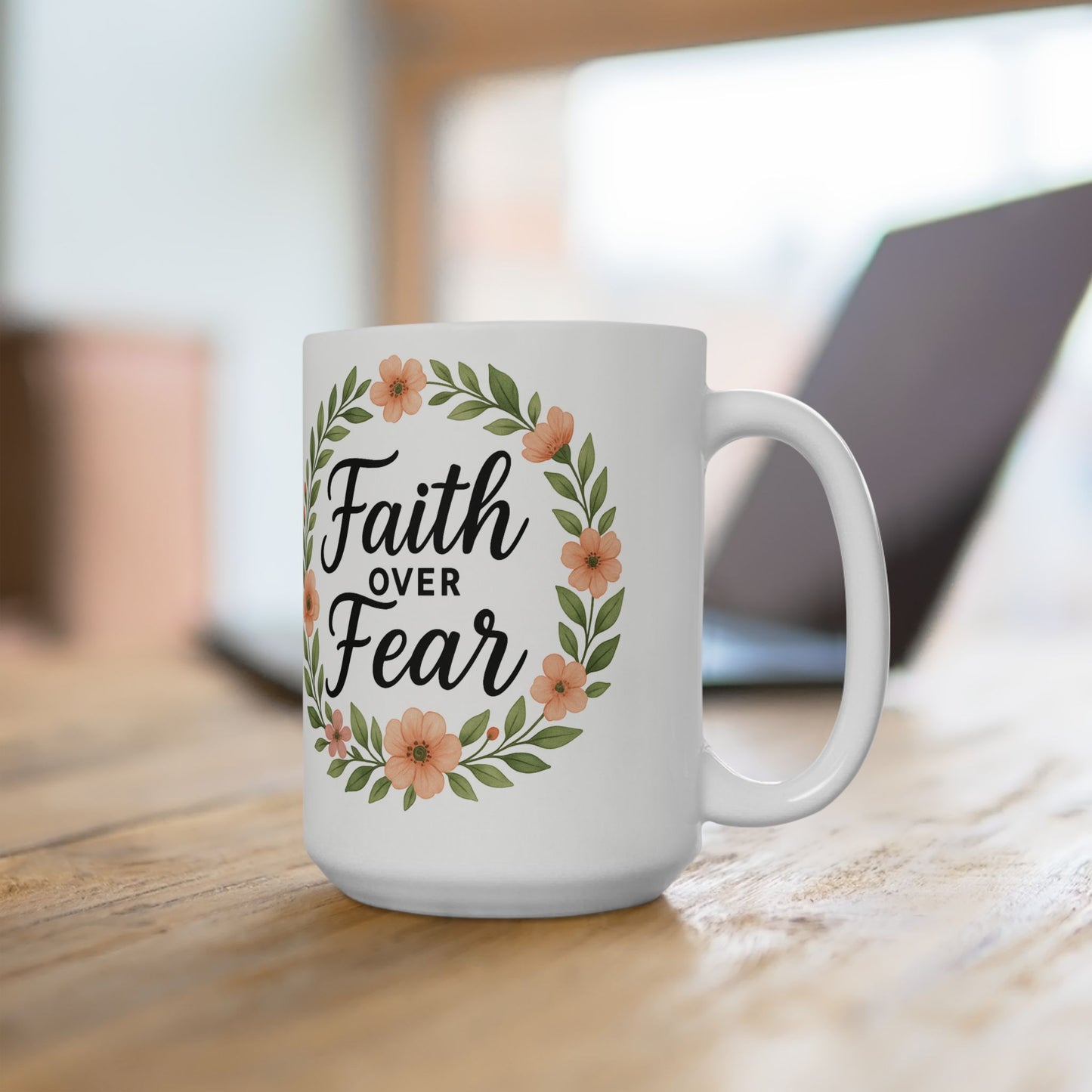 Inspirational Floral Ceramic Mug - Faith Over Fear, Motivation Gift, Coffee Cup, Home Decor, Encouragement Drinkware