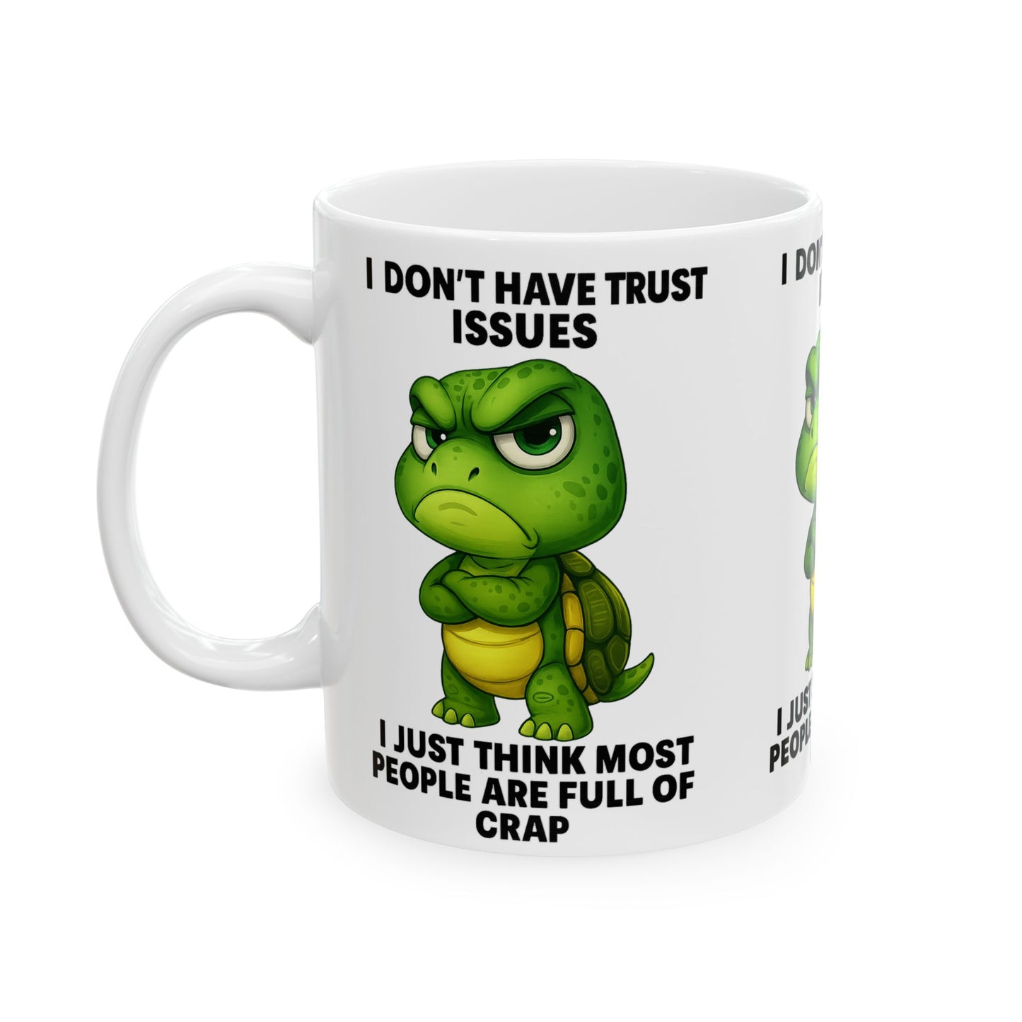 Funny Trust Issues Ceramic Mug, Quirky Coffee Cup for Humor Lovers, Gift for Friends, Office Mug, 11oz/15oz Options