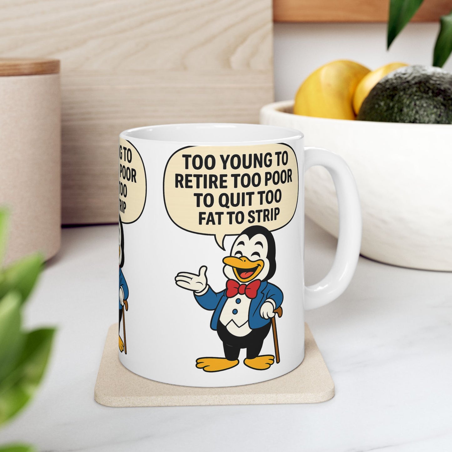 Funny Penguin Ceramic Mug with Quote | Gift for Coffee Lovers, Humor, Retirement, Birthday, Office Decor