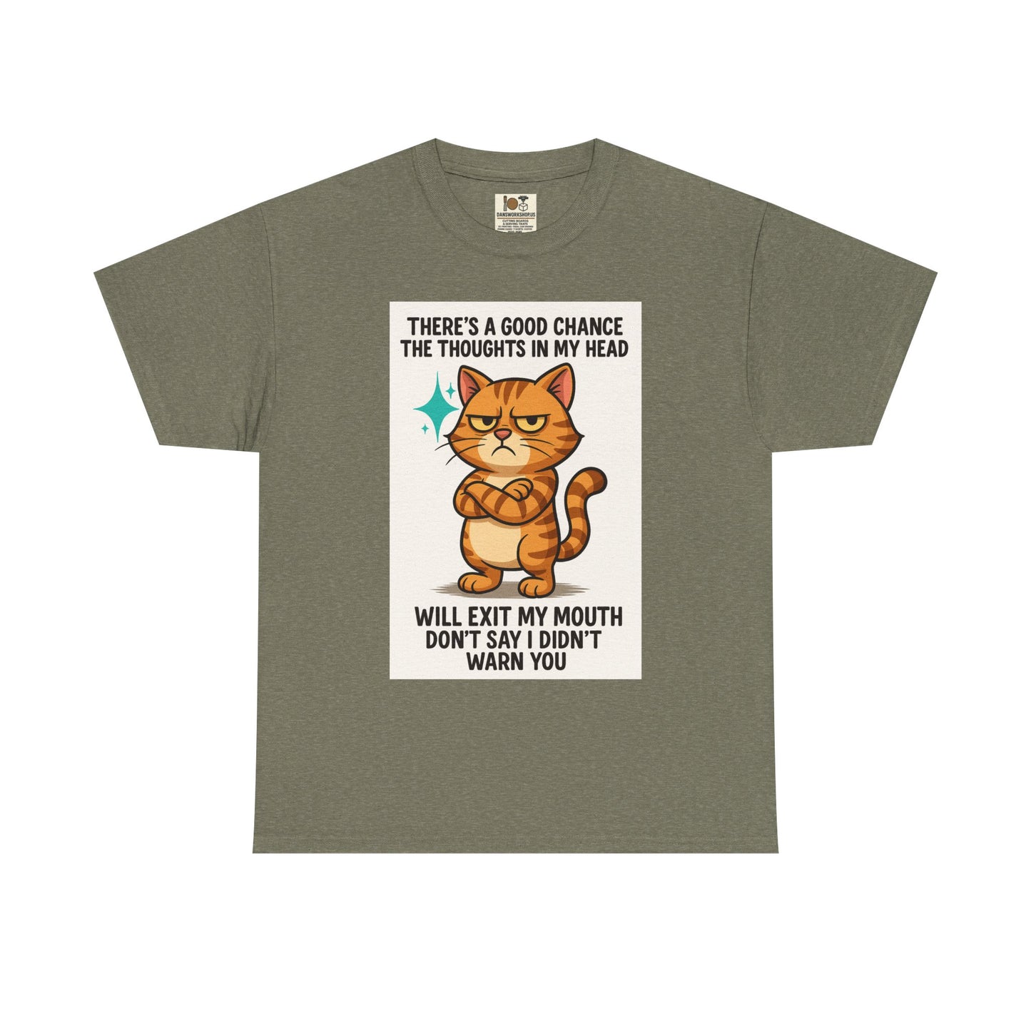 Funny Cat Quote Unisex Heavy Cotton Tee, Humorous Cat Lover Gift, Casual Everyday Wear, Perfect for Birthdays, Cat Awareness