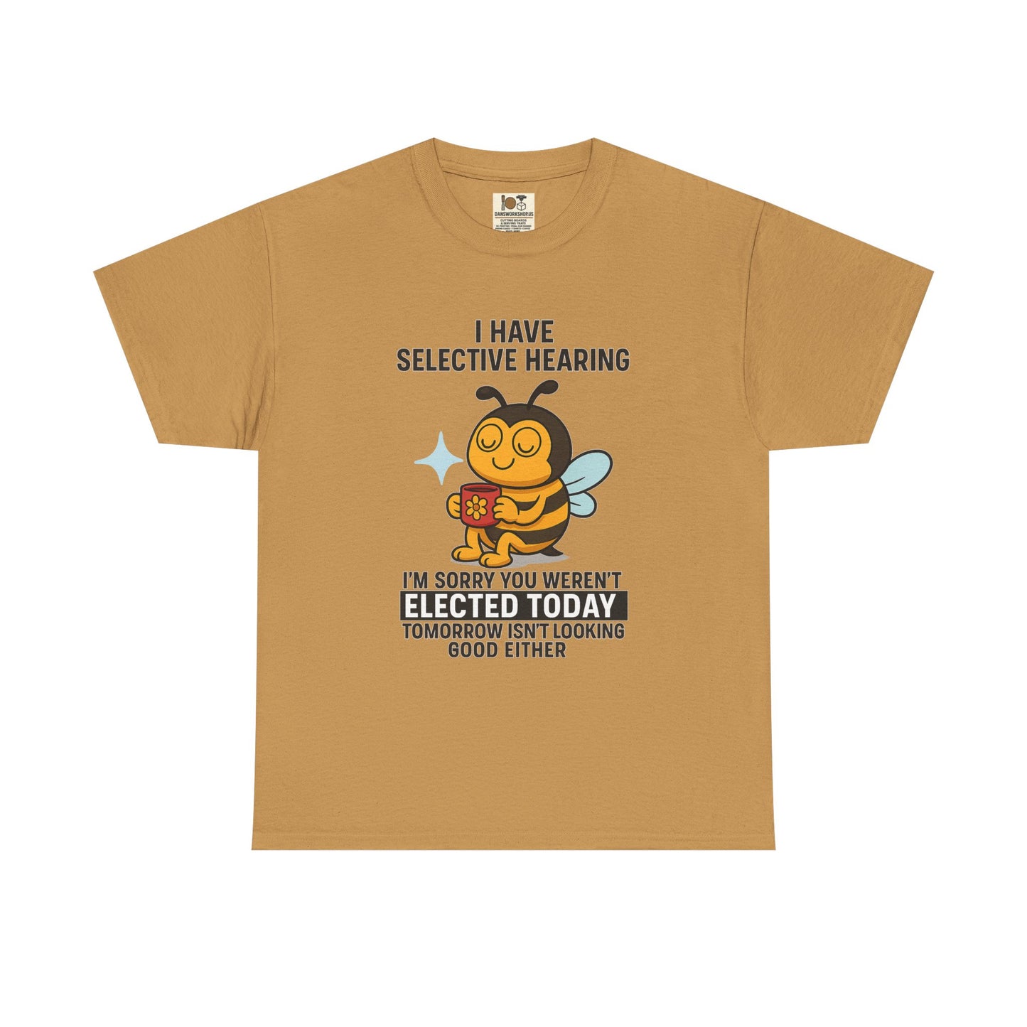 Funny Bee Selective Hearing Tee, Humorous T-Shirt for Adults, Gifts for Bee Lovers, Birthday, Funny Gift, Casual Wear