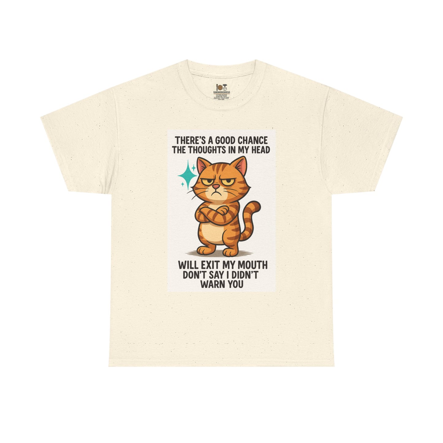 Funny Cat Quote Unisex Heavy Cotton Tee, Humorous Cat Lover Gift, Casual Everyday Wear, Perfect for Birthdays, Cat Awareness