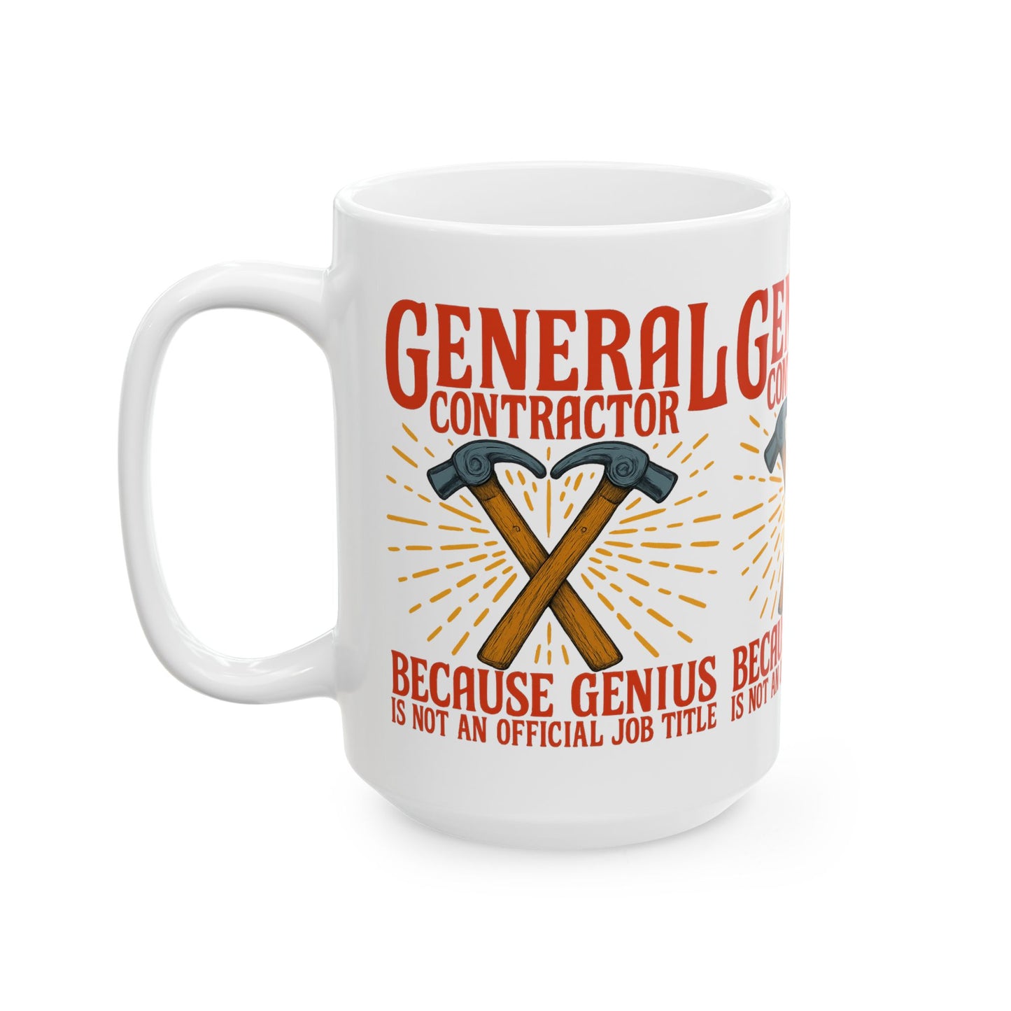 Funny Contractor Mug - General Contractor Gift for Builders, Tools Lover, Construction Humor, Unique Coffee Cup
