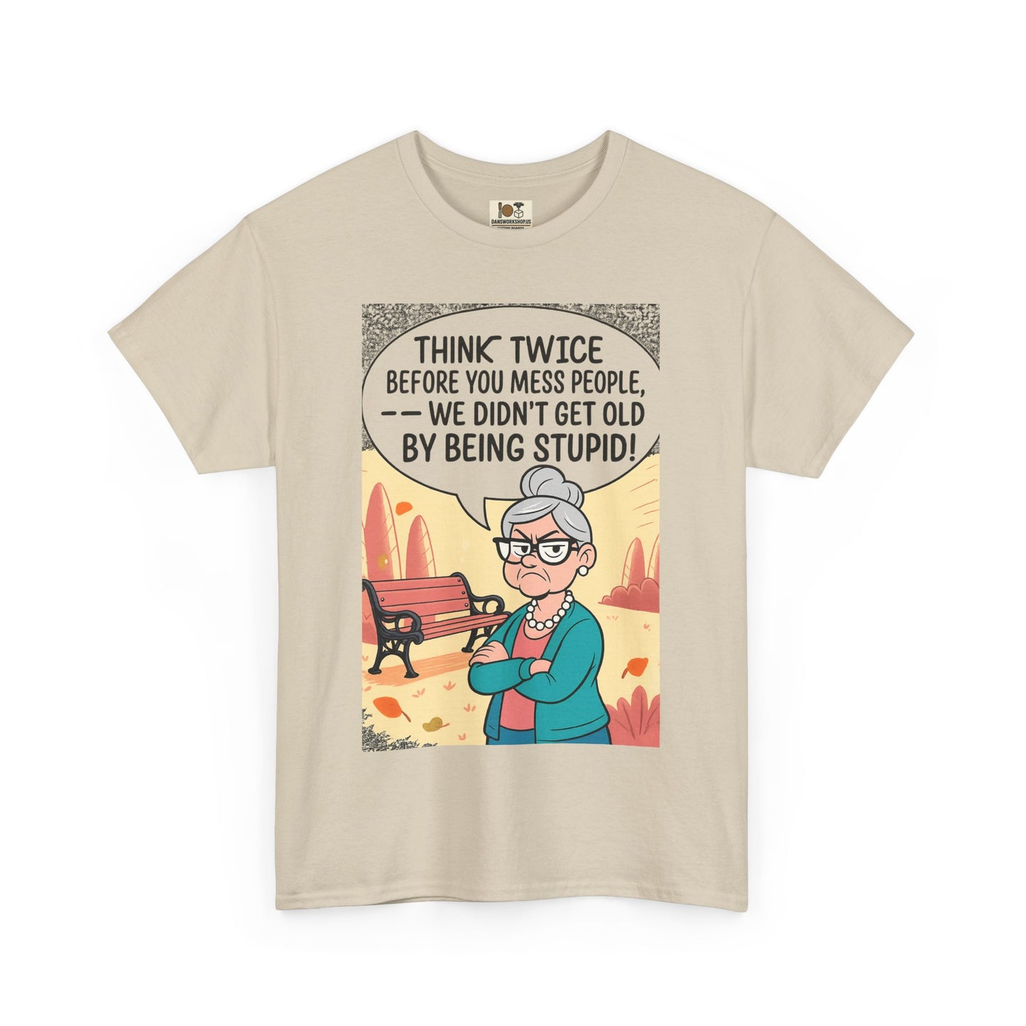 Funny Quote T-Shirt, Unisex Heavy Cotton Tee, Gifts for Friends, Casual Wear, Humor Apparel, Great for Birthdays