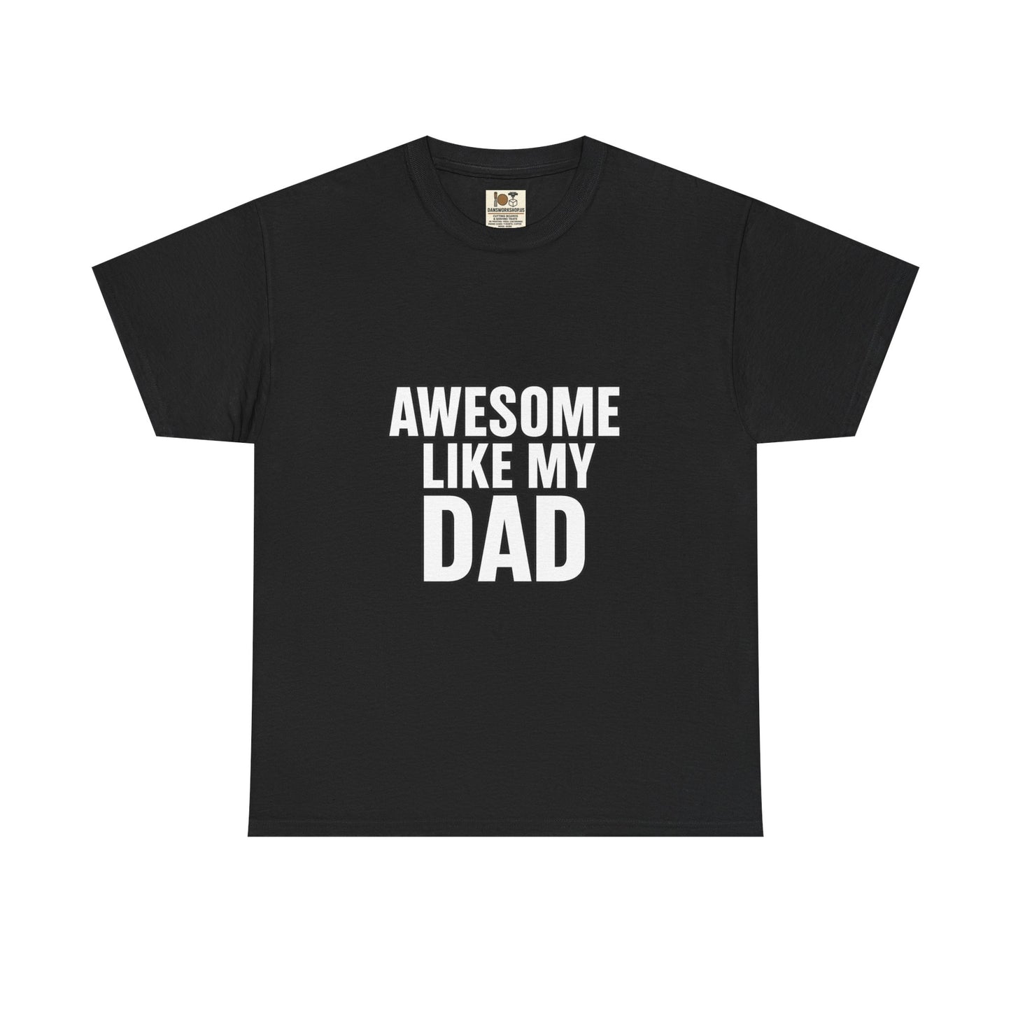 Awesome Like My Dad T-Shirt - Perfect Gift for Father's Day, Birthday, Casual Wear, Family Events, Dad Appreciation