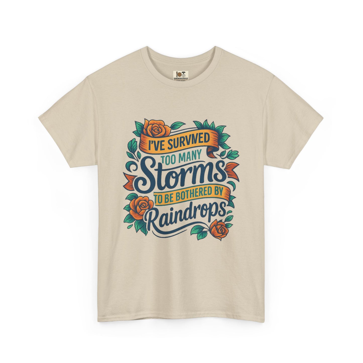 I've Survived Storms Tee, Inspirational T-Shirt, Motivational Gift, Unisex Cotton Shirt, Weather Saying Tee, Positive Vibes Apparel