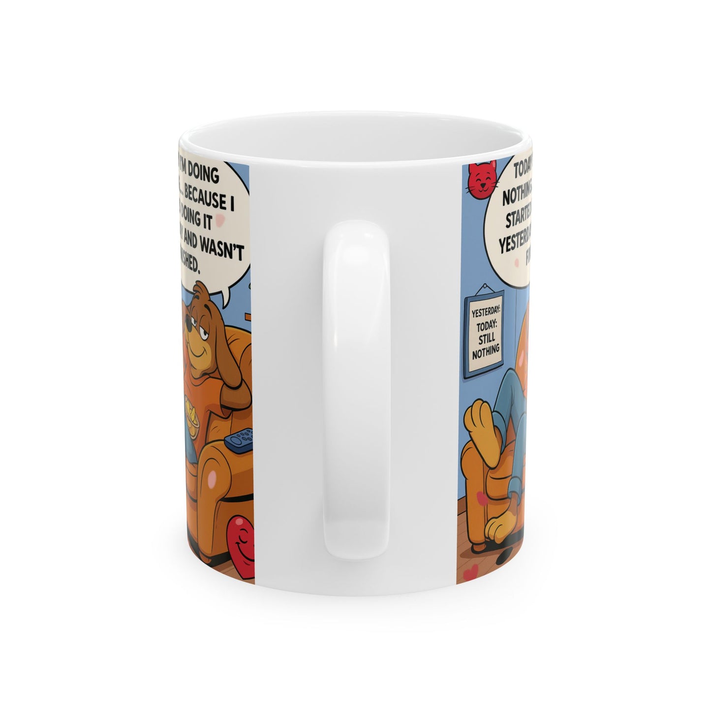Funny Ceramic Mug for Lazy Days, Gift for Dog Lovers, Humor Coffee Cup, Quirky Tea Mug, Relaxation Gift Idea