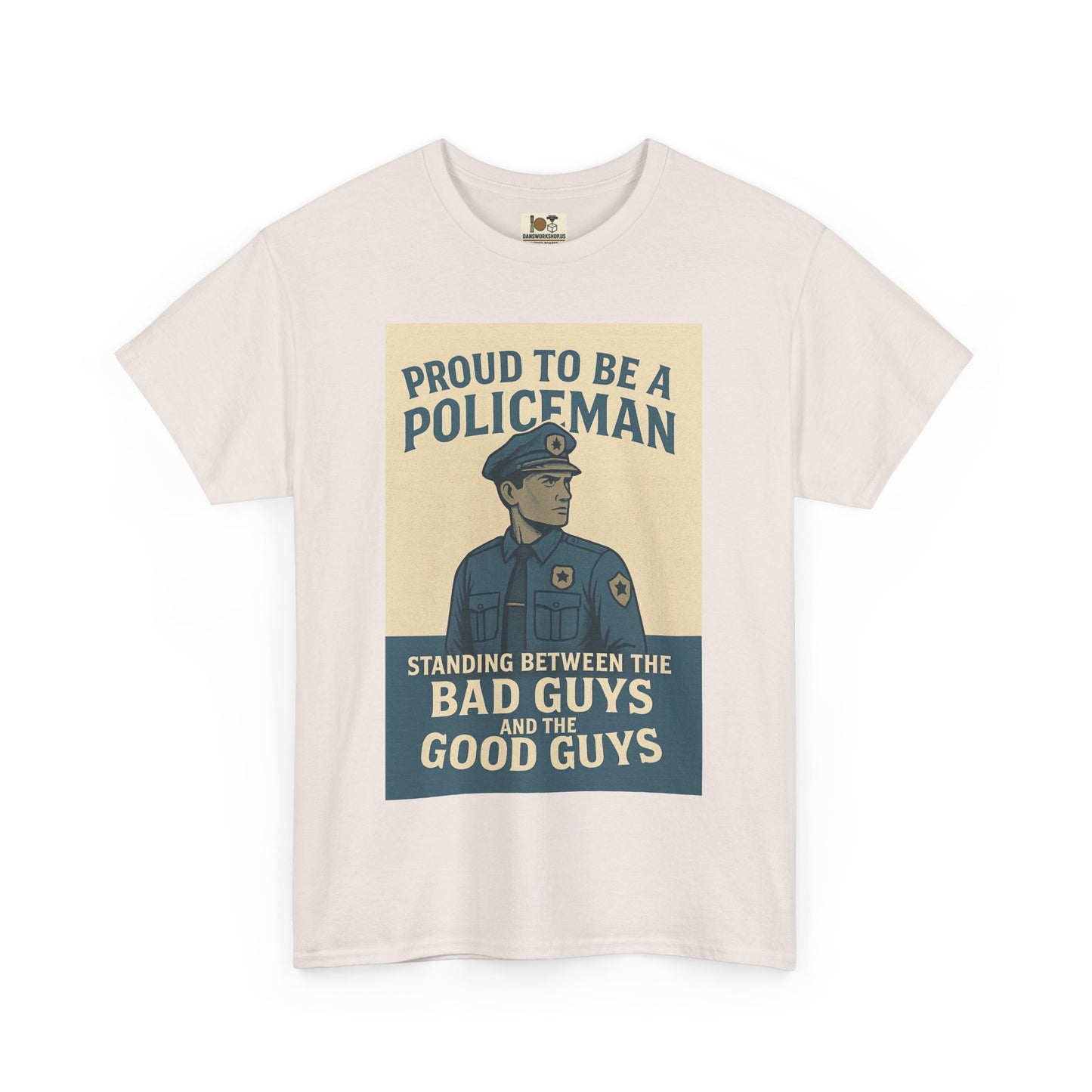 Proud to Be a Policeman Tee | Unisex Cotton Shirt, Police Apparel, Law Enforcement Gift, Support Our Police, Motivational Graphic Tee