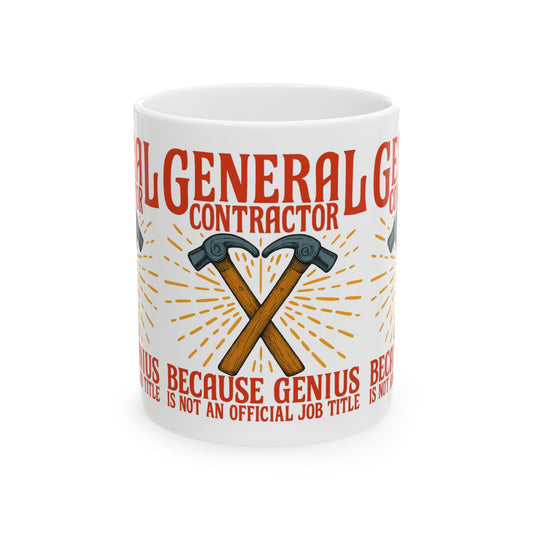Funny Contractor Mug - General Contractor Gift for Builders, Tools Lover, Construction Humor, Unique Coffee Cup