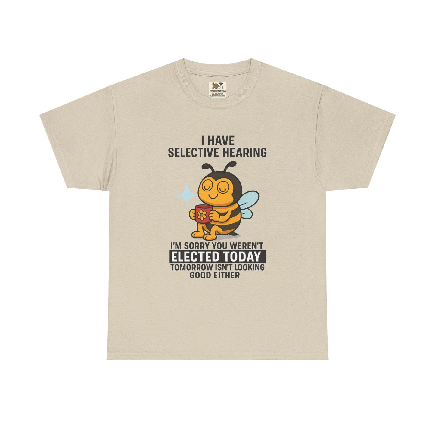 Funny Bee Selective Hearing Tee, Humorous T-Shirt for Adults, Gifts for Bee Lovers, Birthday, Funny Gift, Casual Wear