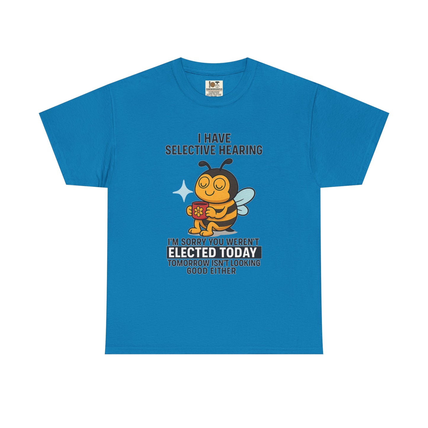 Funny Bee Selective Hearing Tee, Humorous T-Shirt for Adults, Gifts for Bee Lovers, Birthday, Funny Gift, Casual Wear