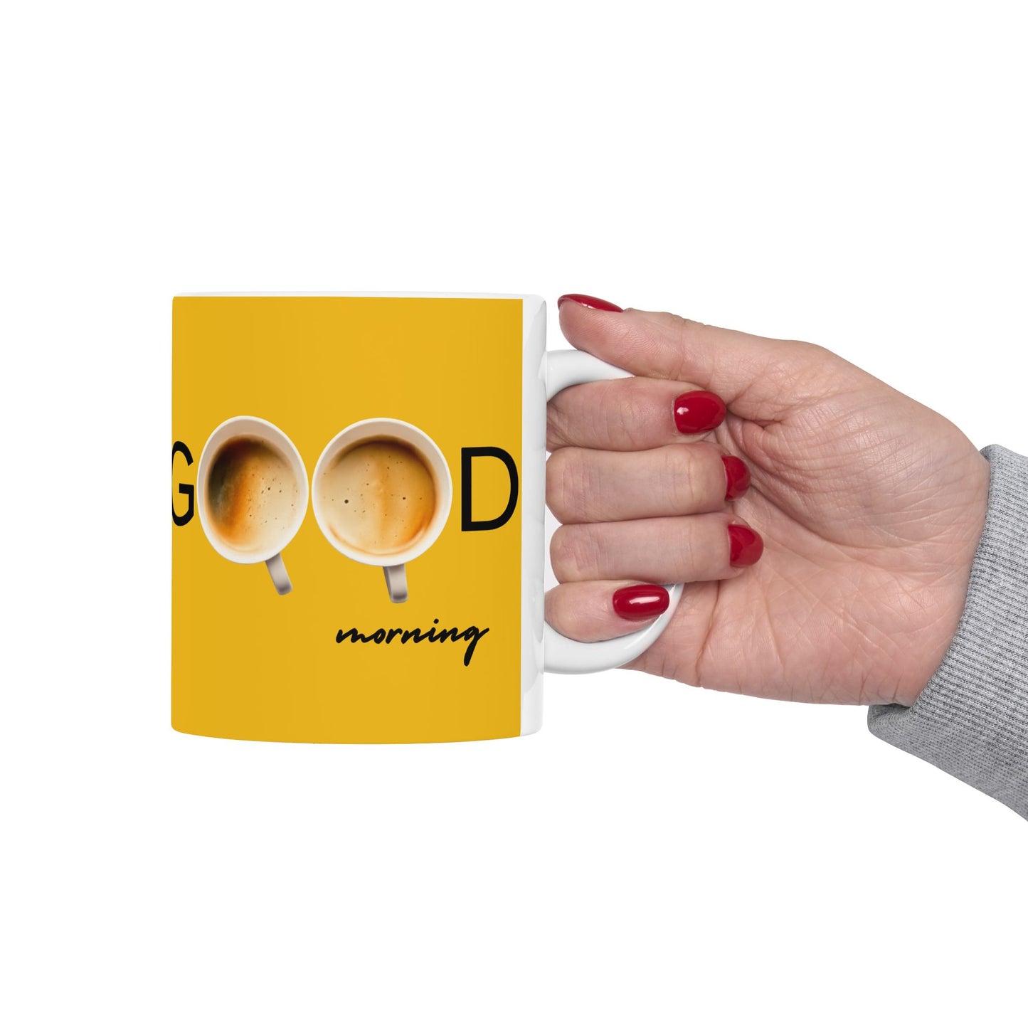 Good Morning Ceramic Mug - Perfect Coffee Cup for Mornings, Gift for Friends, Motivational Mug, 11oz/15oz Sizes