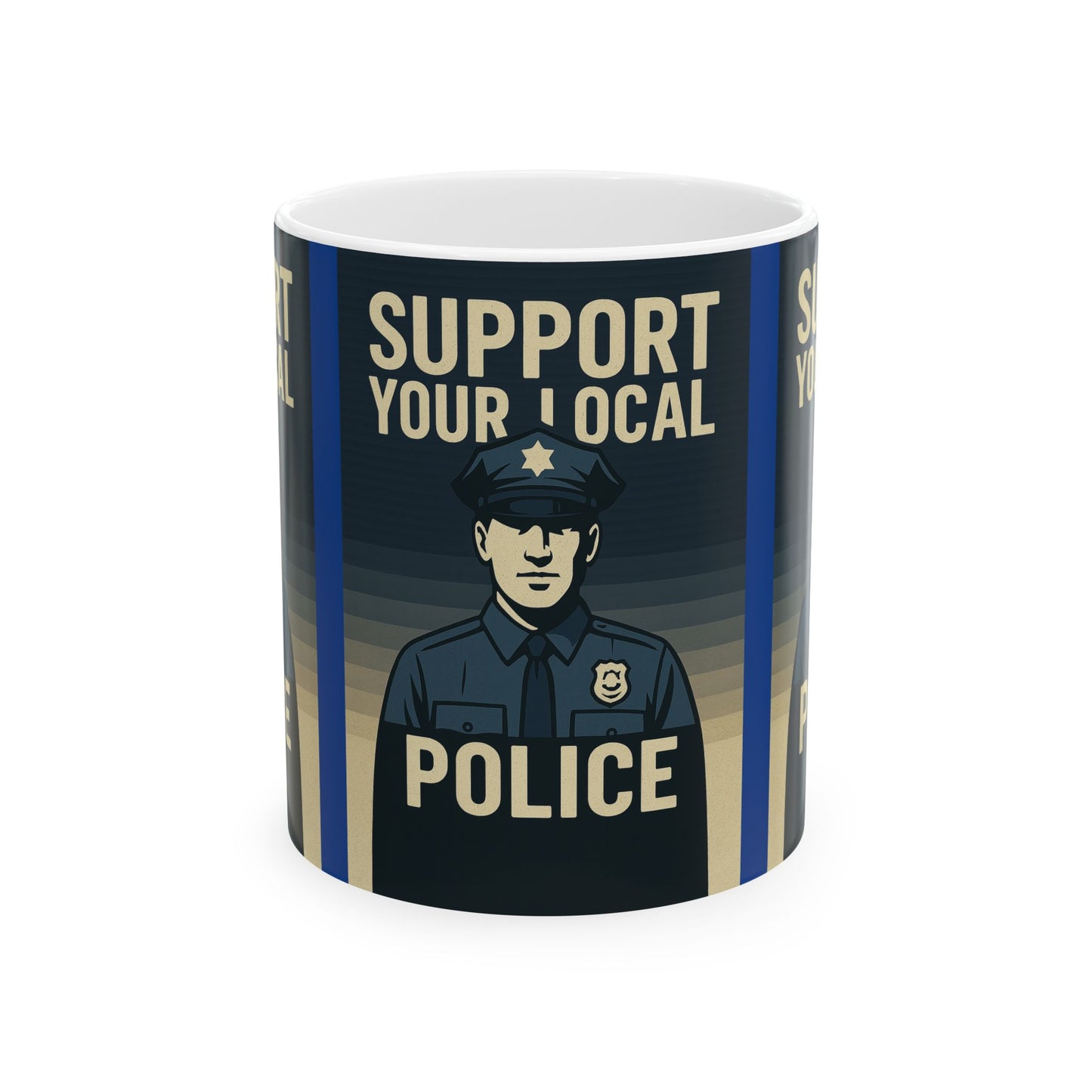Support Your Local Police Ceramic Mug - Perfect Gift for Law Enforcement Supporters, Police Appreciation, Coffee Lover, Home or Office Decor