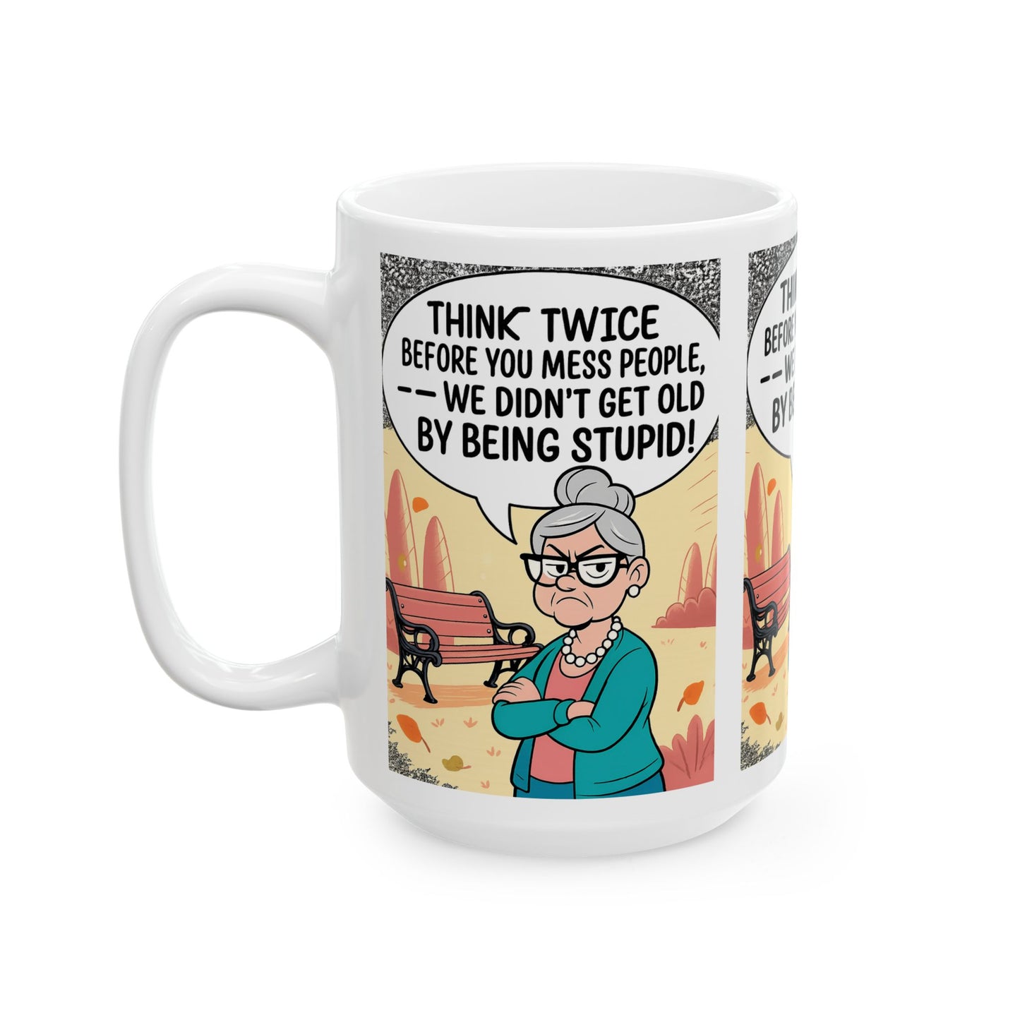Sassy Granny Mug with Quote | Funny Ceramic Coffee Cup | Gift for Granny, Birthday Mug, Humorous Kitchenware, 11oz, 15oz
