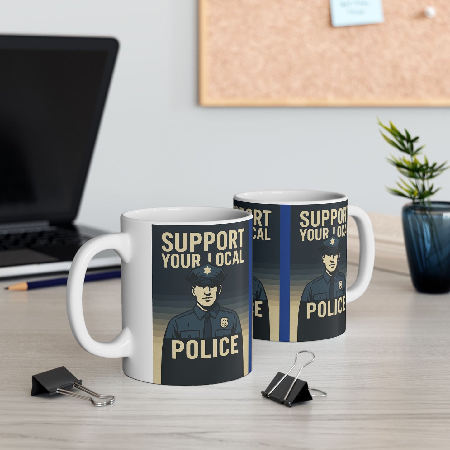 Support Your Local Police Ceramic Mug - Perfect Gift for Law Enforcement Supporters, Police Appreciation, Coffee Lover, Home or Office Decor