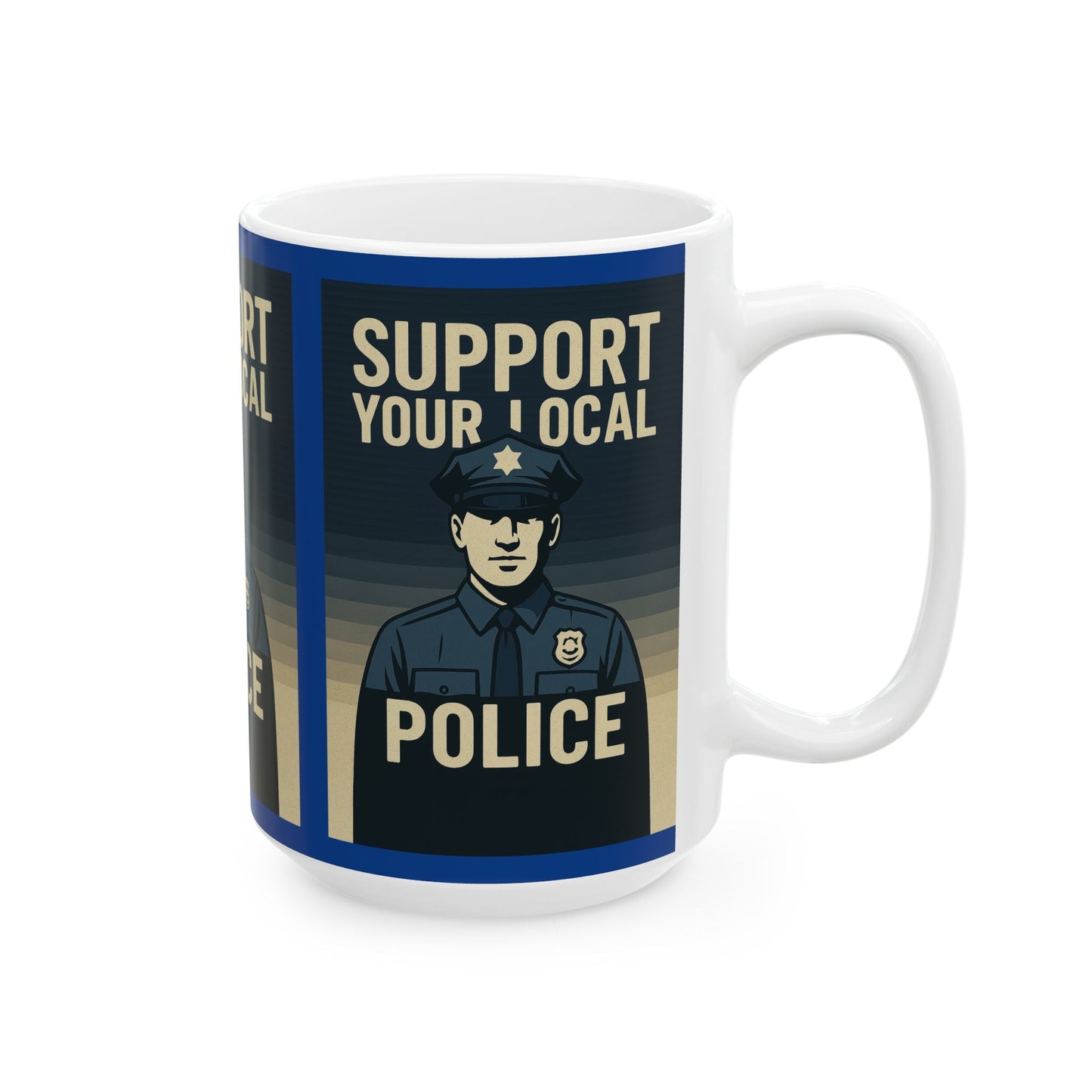 Support Your Local Police Ceramic Mug - Perfect Gift for Law Enforcement Supporters, Police Appreciation, Coffee Lover, Home or Office Decor