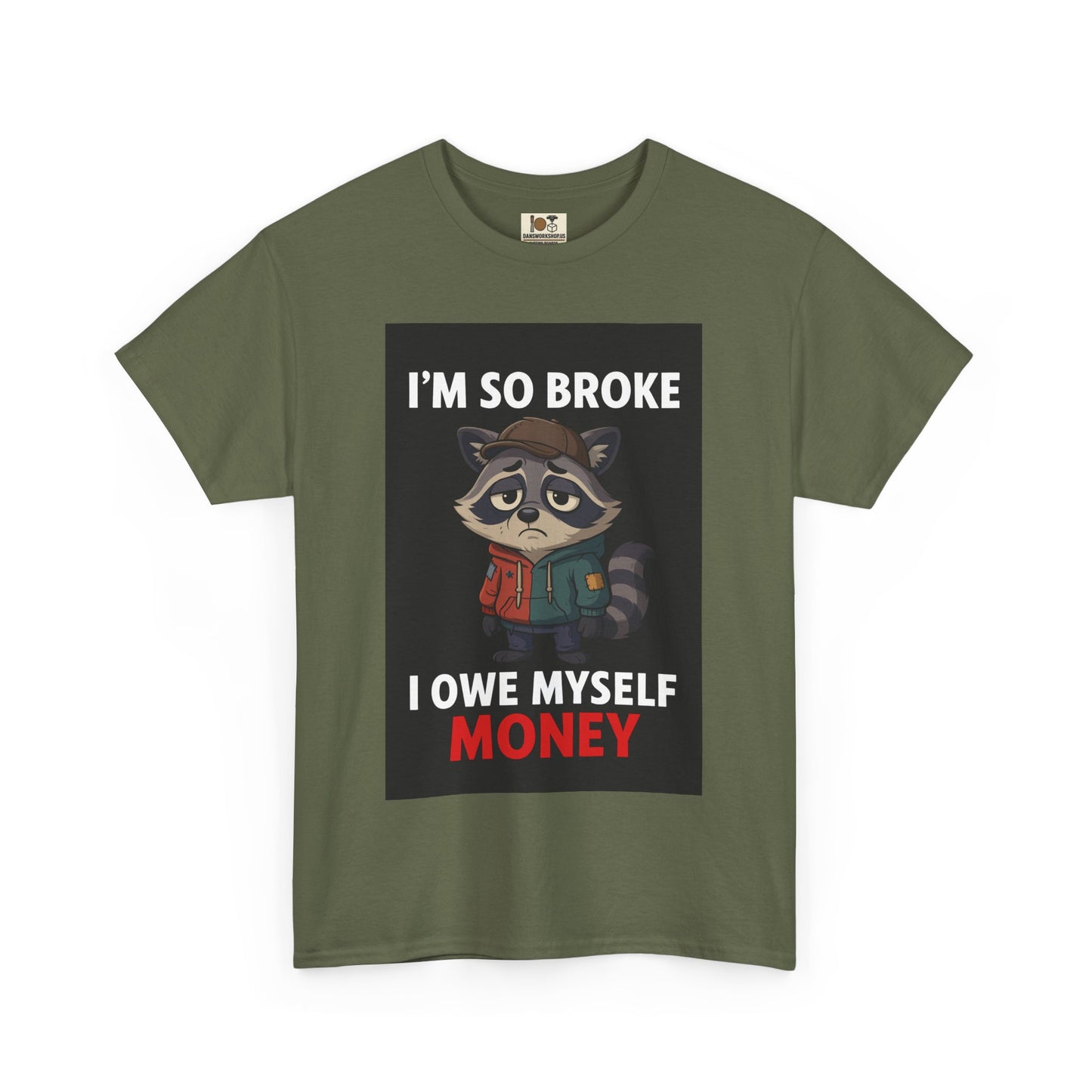 Funny Raccoon Tee - I'm So Broke, Humorous Unisex Shirt, Funny Gift for Him, Gift for Her, Casual Everyday Wear, Unique Graphic Tee