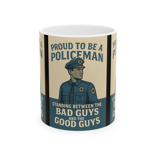 Proud Policeman Ceramic Mug - Perfect Gift for Law Enforcement Officers, Unique Coffee Cup, Support Police, Blue Lives Matter, 11oz, 15oz