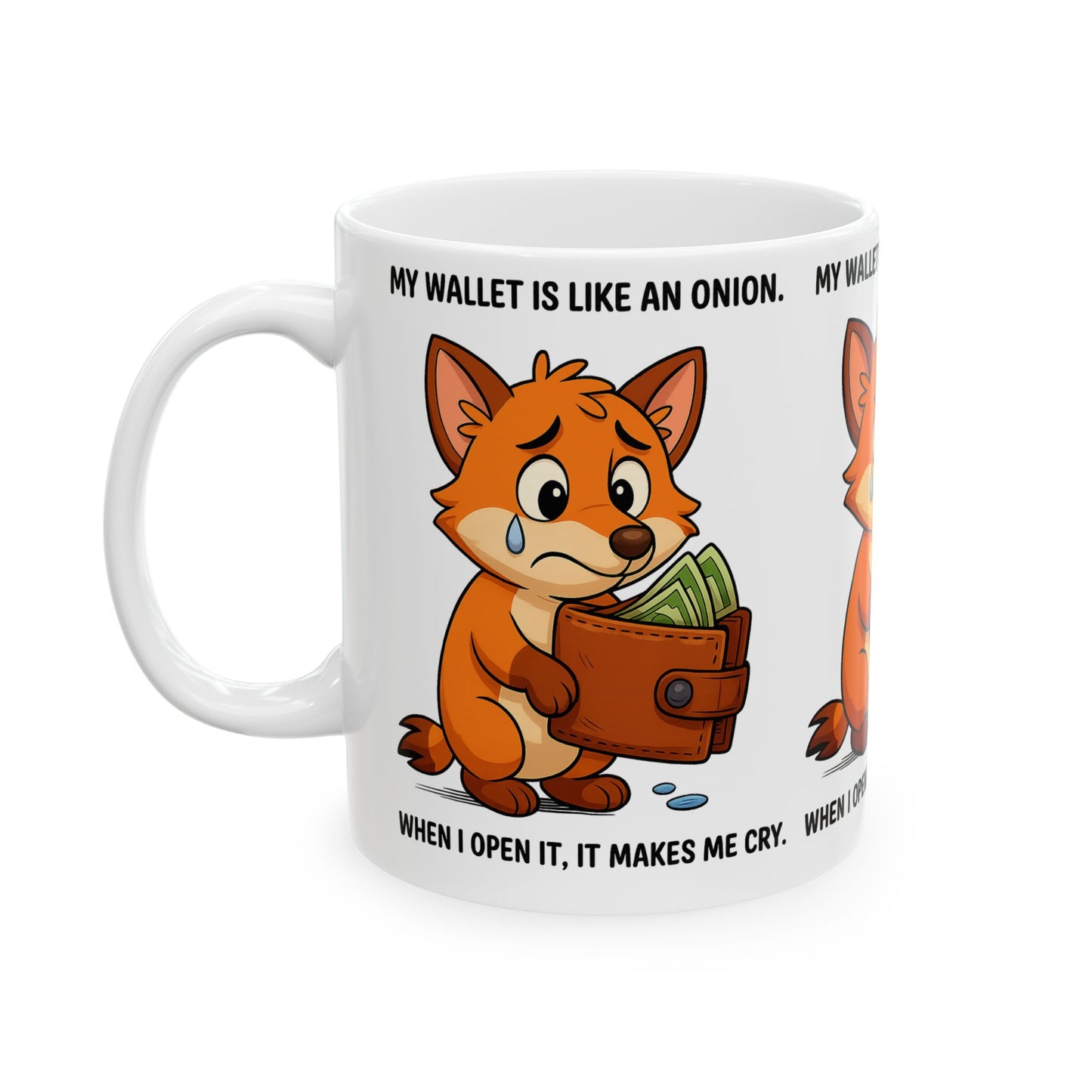 Funny Fox Ceramic Mug - My Wallet is Like an Onion, Gift for Friends, Coffee Lover, Humor Mug, Birthday, Office Decor