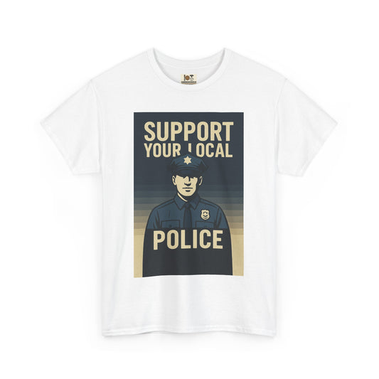 Support Your Local Police Tee, Unisex Cotton T-Shirt, Law Enforcement Appreciation Shirt, Police Support Apparel, Community Hero Gift