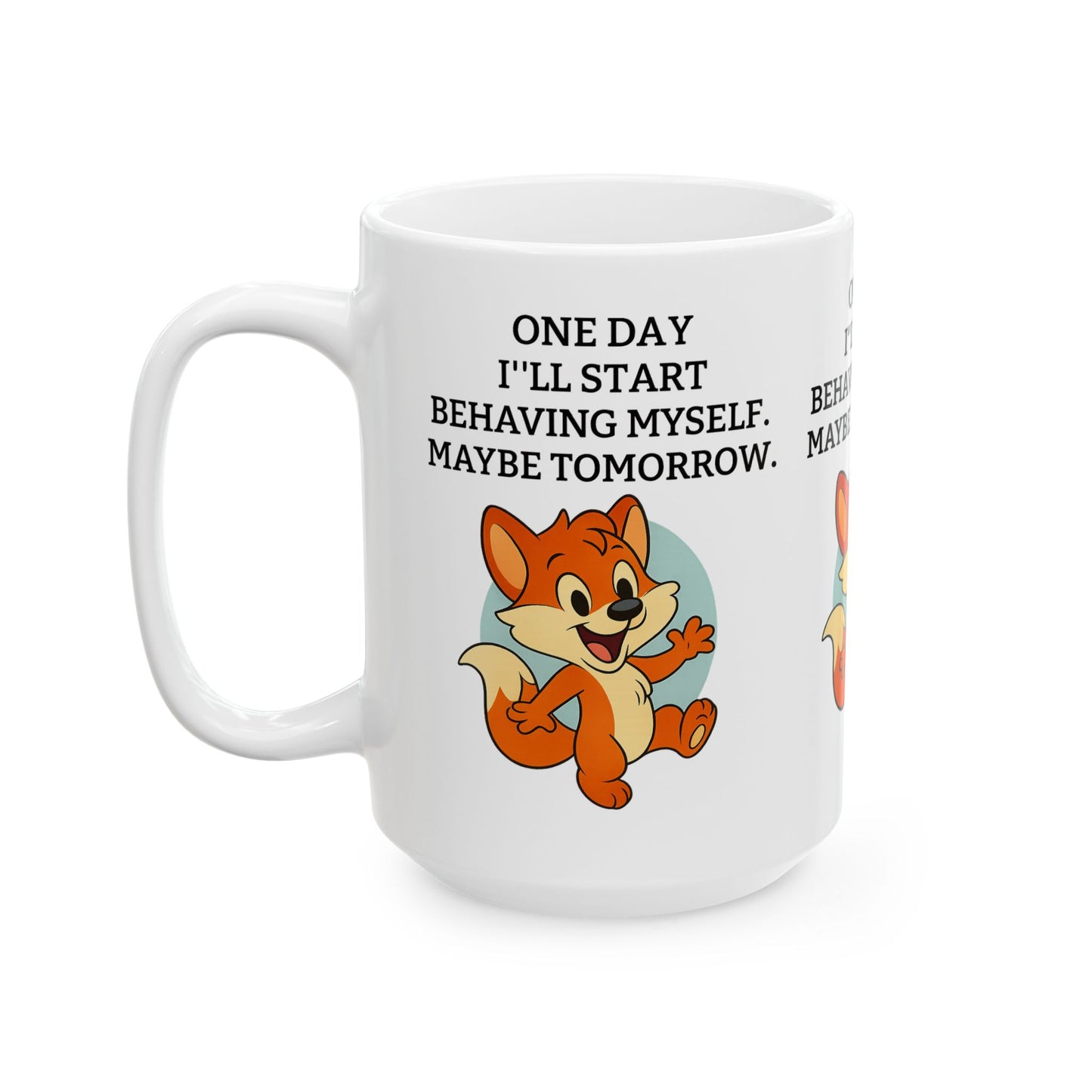 Whimsical Fox Ceramic Mug - Fun Quote, Gift for Animal Lovers, Unique Home Decor, Coffee Lover's Gift, Cute Kitchenware