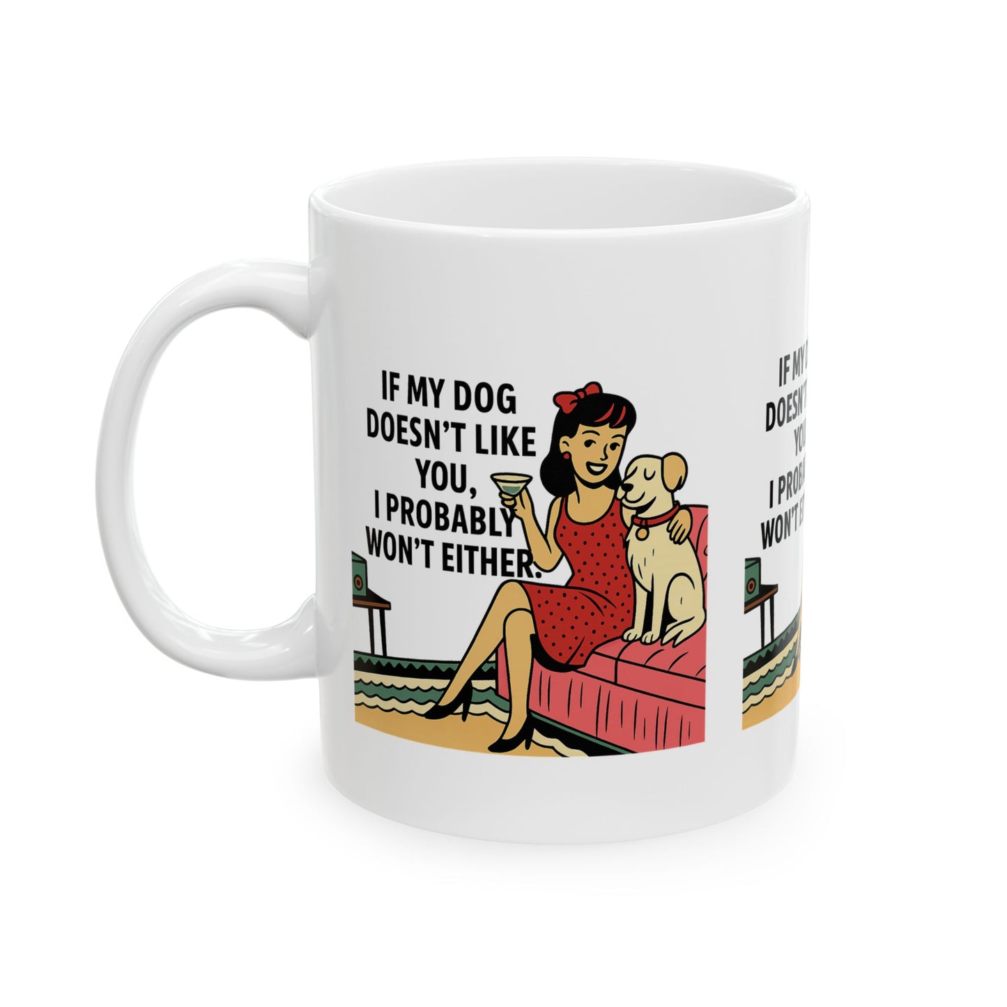 Dog Lover's Ceramic Mug | Funny Gift for Dog Owners, Pet Lover Coffee Cup, Gift for Birthdays, Holidays, Home Decor