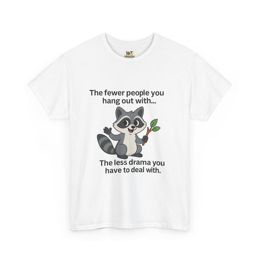 Funny Raccoon Tee, Less Drama Cotton T-Shirt, Gift for Friends, Humor Shirt, Animal Lover Apparel, Casual Wear, Unisex Tee