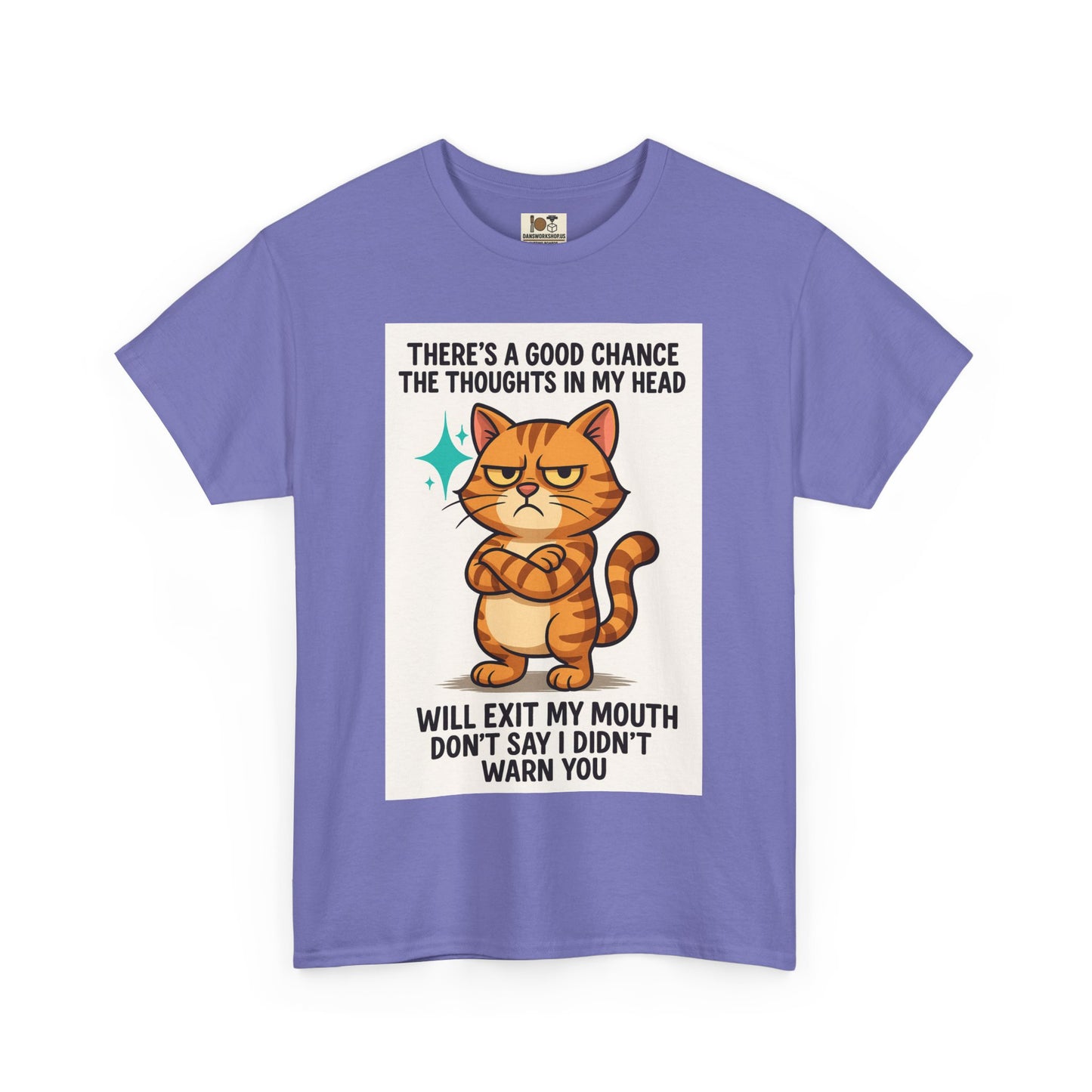 Funny Cat Quote Unisex Heavy Cotton Tee, Humorous Cat Lover Gift, Casual Everyday Wear, Perfect for Birthdays, Cat Awareness