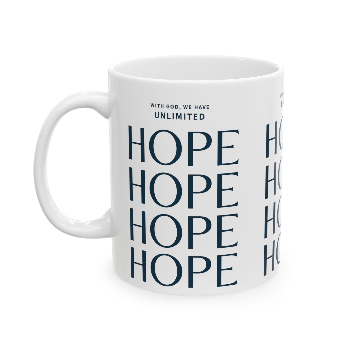 Inspirational Ceramic Mug - Unlimited Hope, Motivational Coffee Cup, Gift for Friends, Faith Mug, Home Decor, Empowering Drinkware